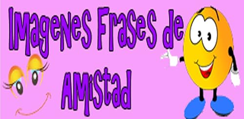 Frases de Amistad y Amigas