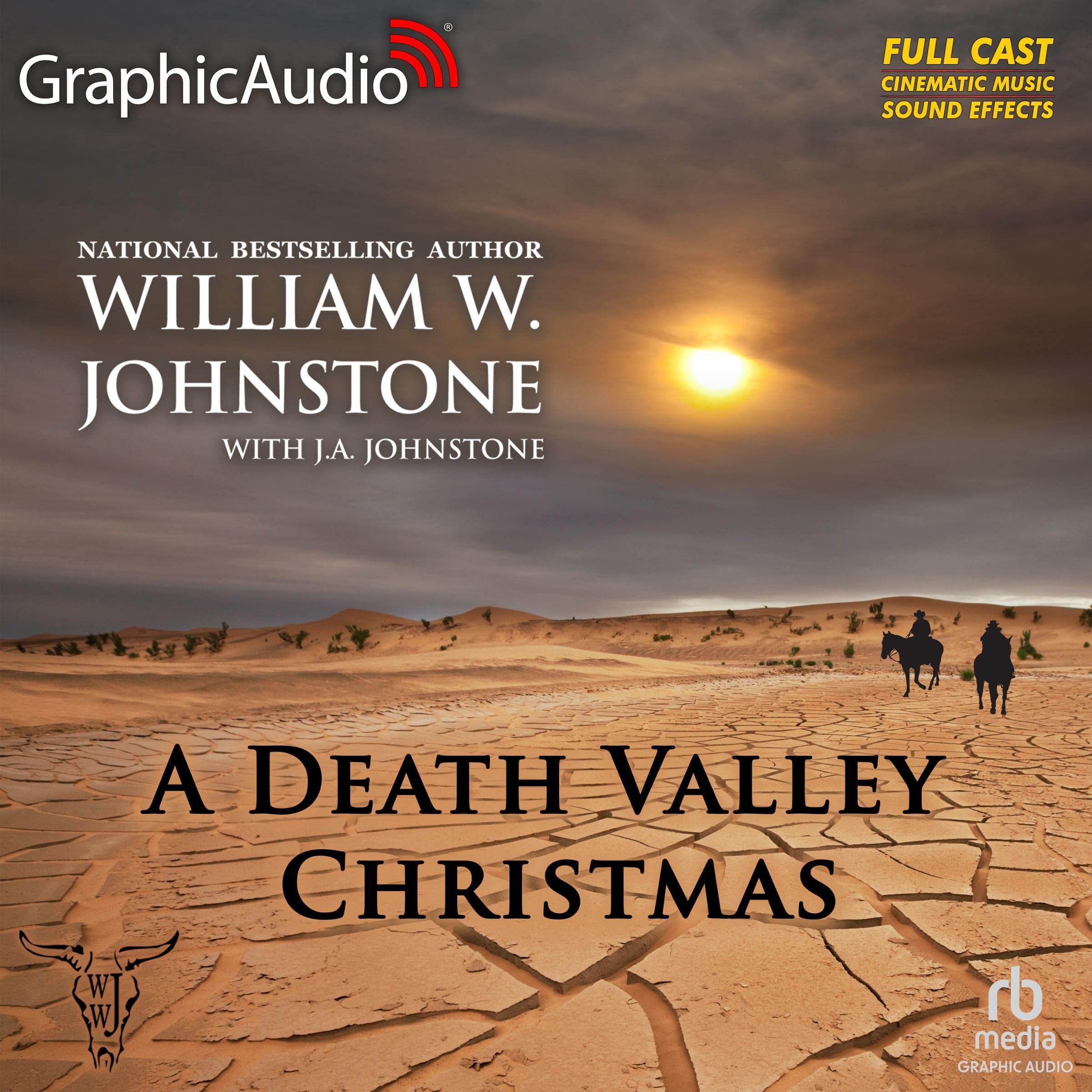 A Death Valley Christmas (Dramatized Adaptation)