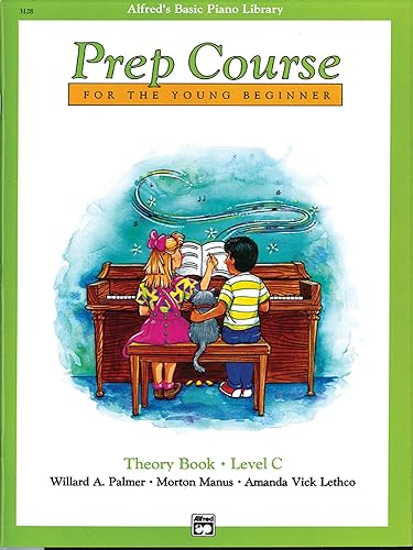 Alfred's Basic Piano Prep Course Theory, Bk C: For the Young Beginner (Alfred's Basic Piano Library, Bk C)