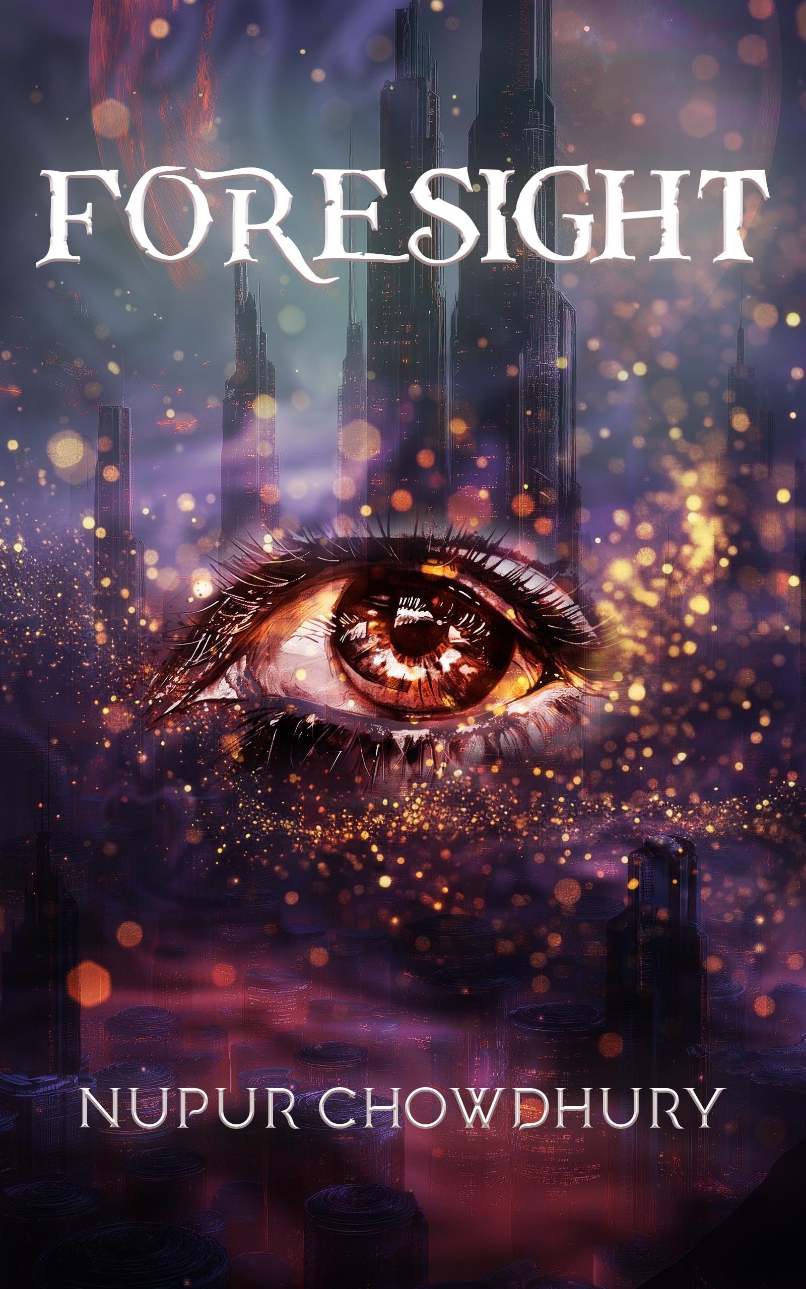 Foresight (Scorched Vision Book 1)