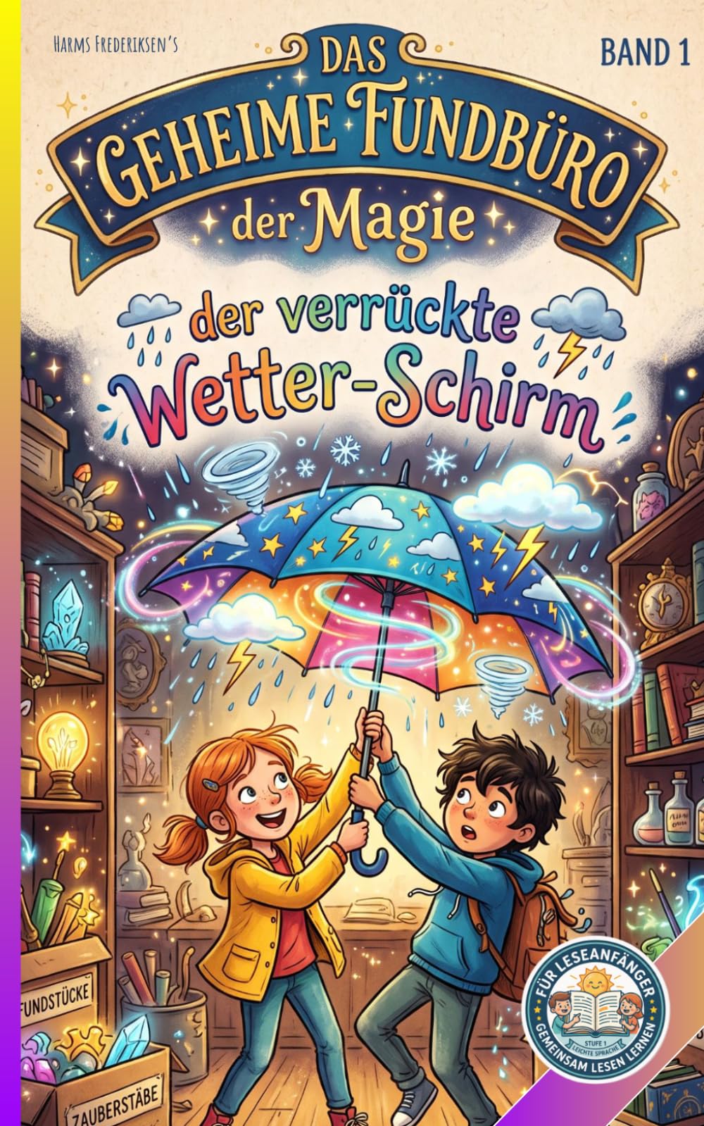 Das geheime Fundbüro der Magie: Der verrückte Wetter-Schirm