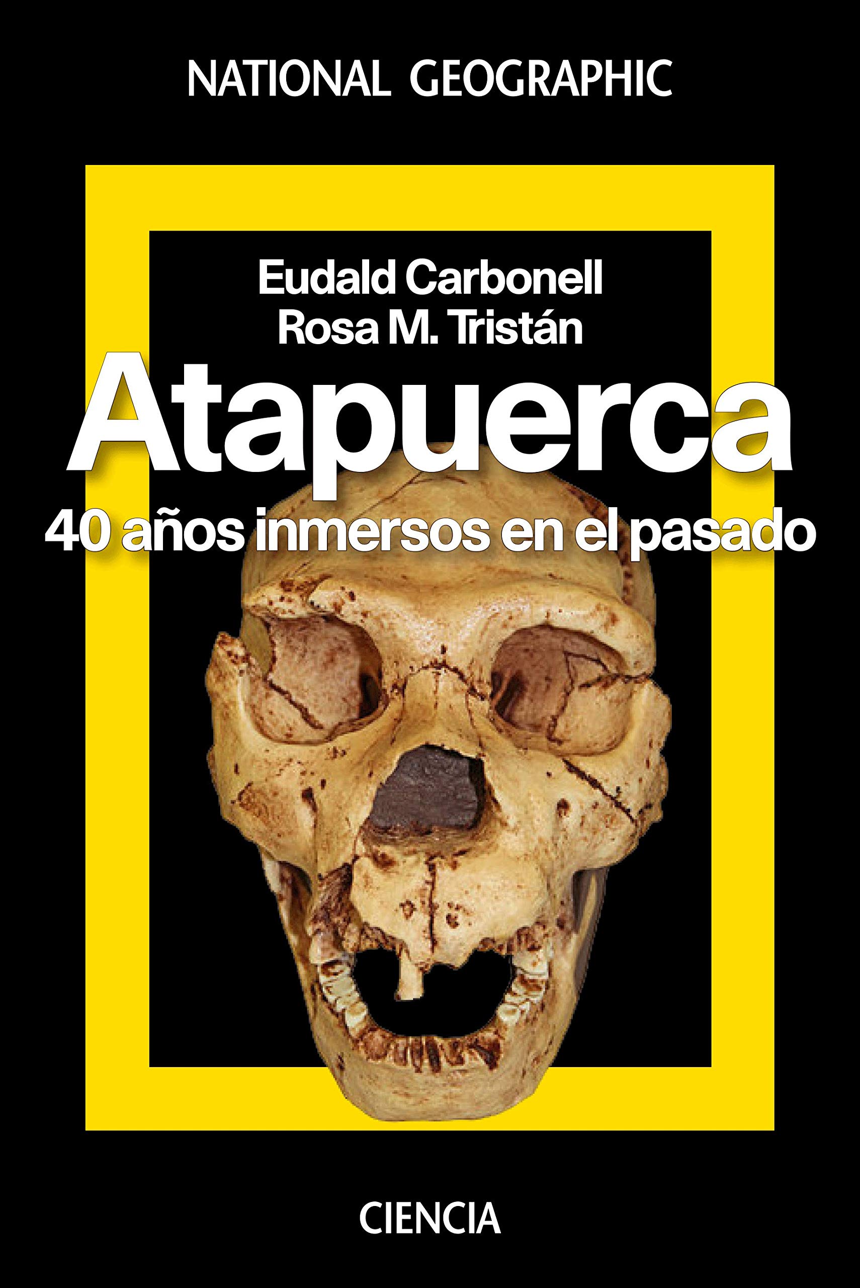 Atapuerca. 40 años inmersos en el pasado