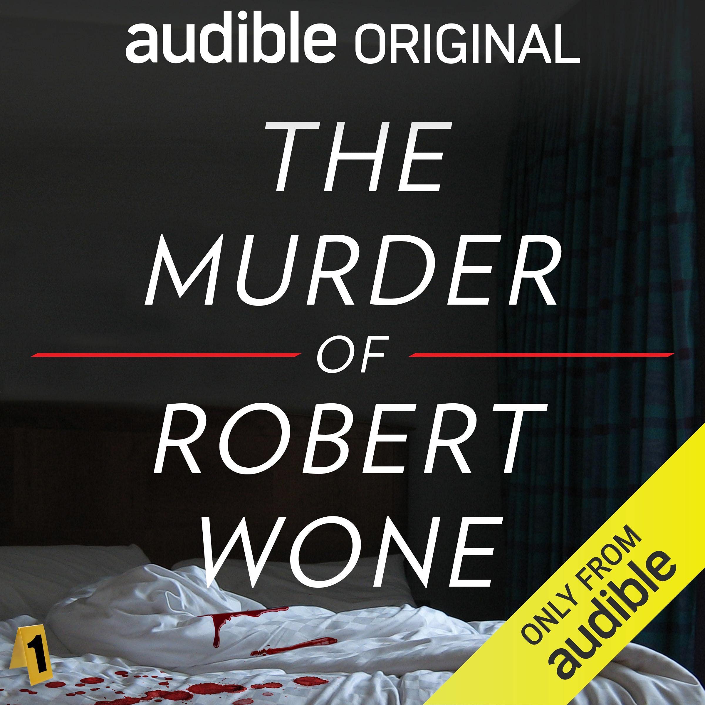 The Murder of Robert Wone