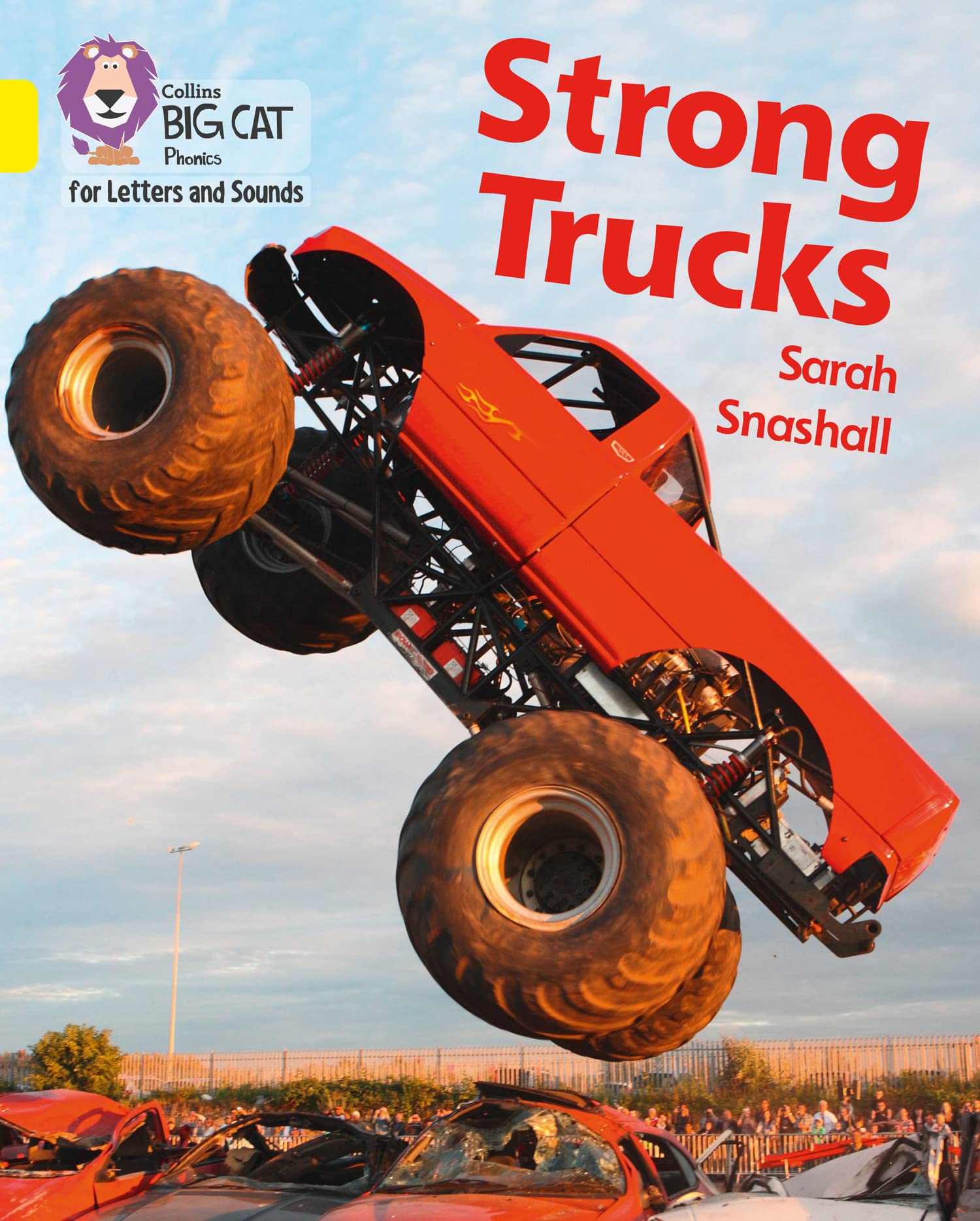 Strong Trucks: Band 03/Yellow (Collins Big Cat Phonics for Letters and Sounds)