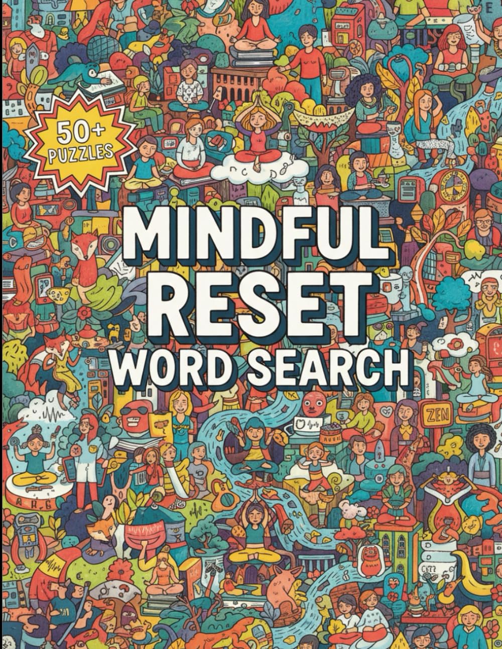 Mindful Reset Word Search: 2026 Positive Affirmations & Somatic Large Print Puzzle Book for Stress Relief, Anxiety Regulation & Nervous System Calm