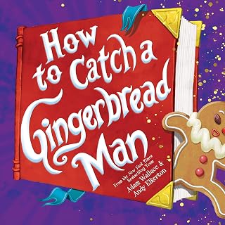 How to Catch a Gingerbread Man: NYT Bestselling Kids Picture Book with STEAM Traps & Fun Adventures Ages 4-10