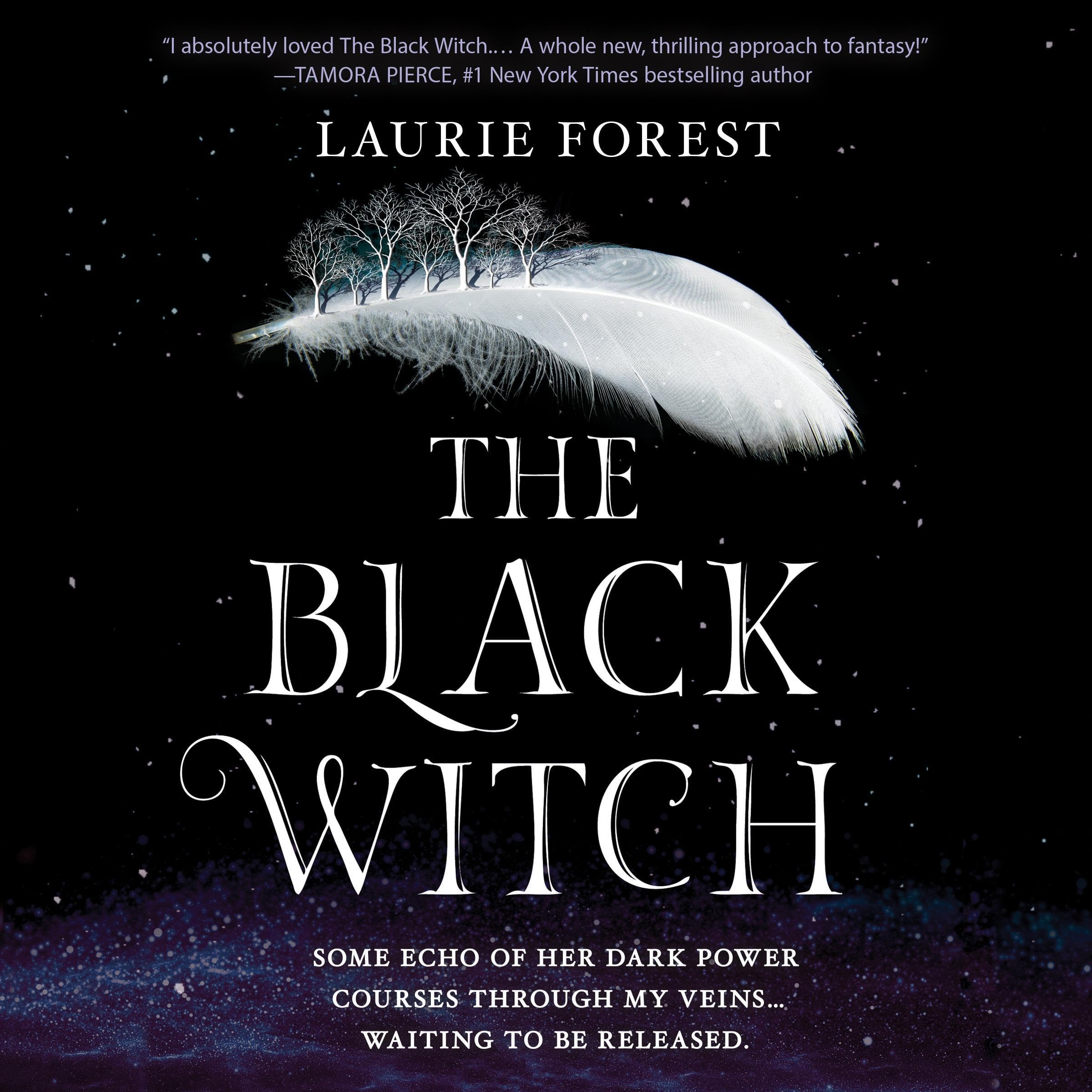 The Black Witch: The Black Witch Chronicles, Book 1