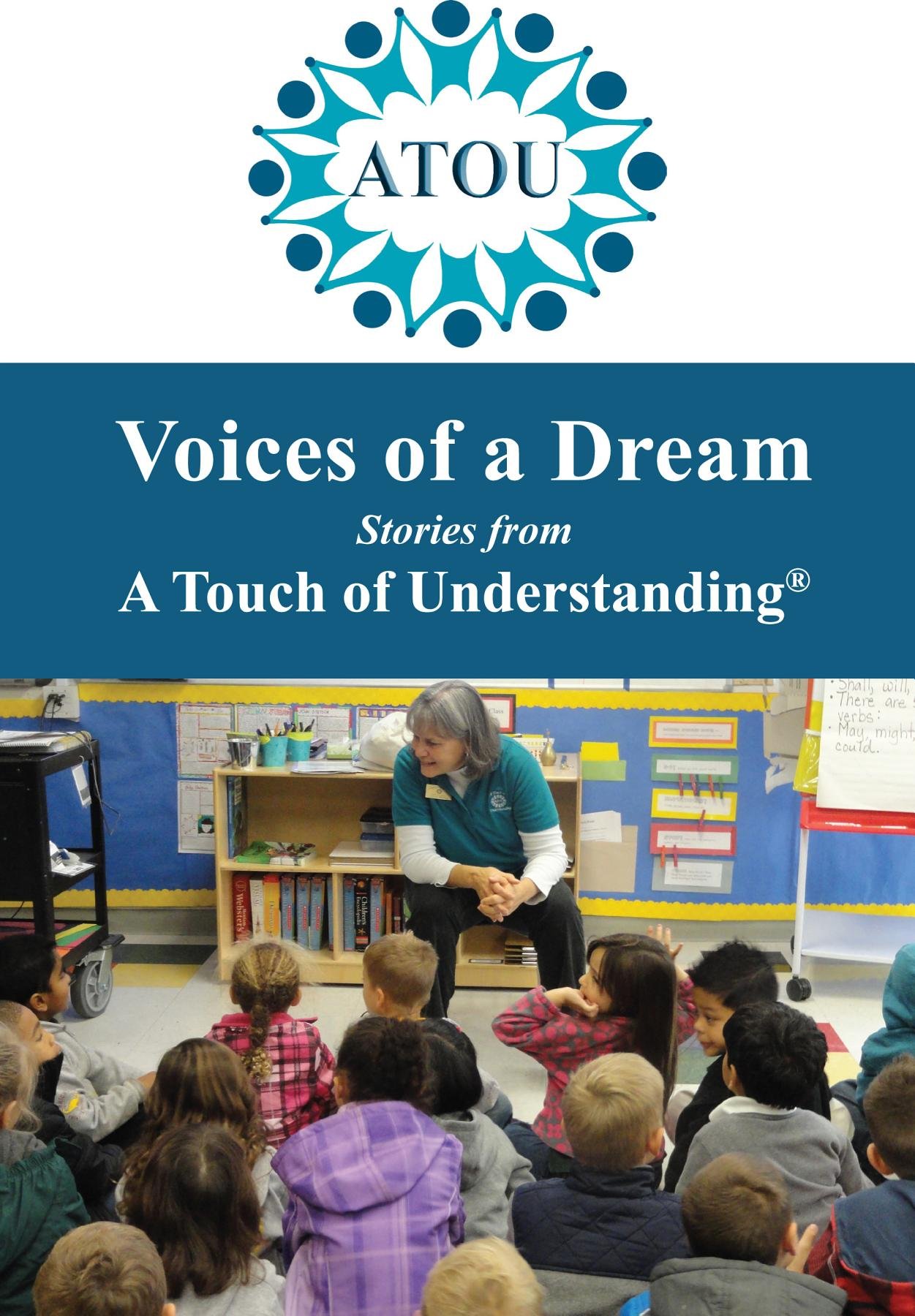 Voices of a Dream: Stories from A Touch of Understanding