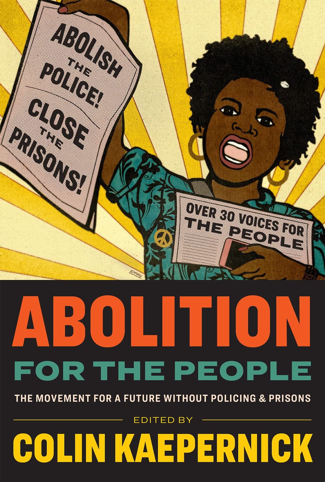 Abolition for the People: The Movement for a Future without  