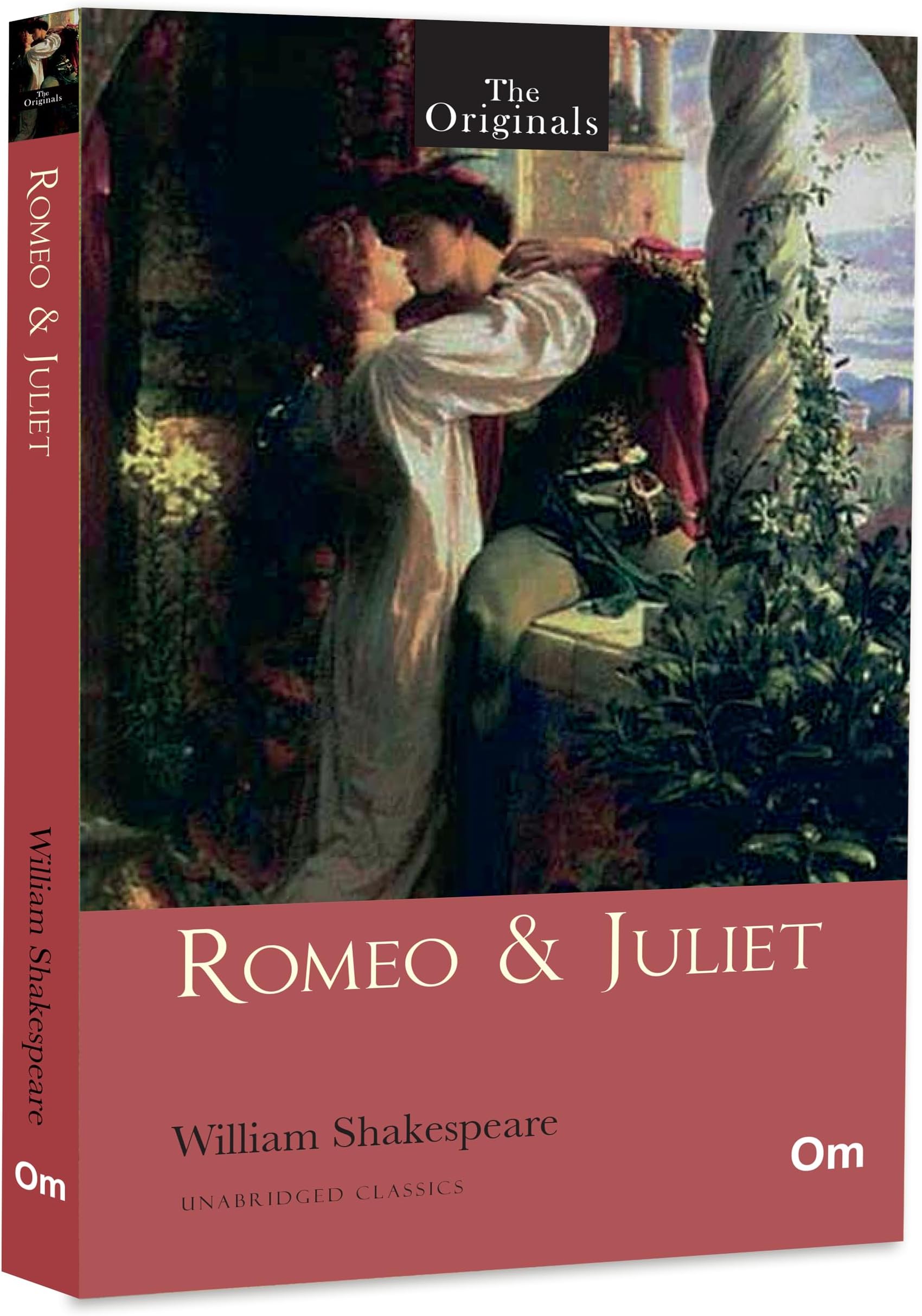 Romeo & Juliet: A Tragic Love Story by Shakespeare | Romantic Tragedy | Classic Literature | Timeless Romance | Historical Fiction | The Originals Unabridged Classic