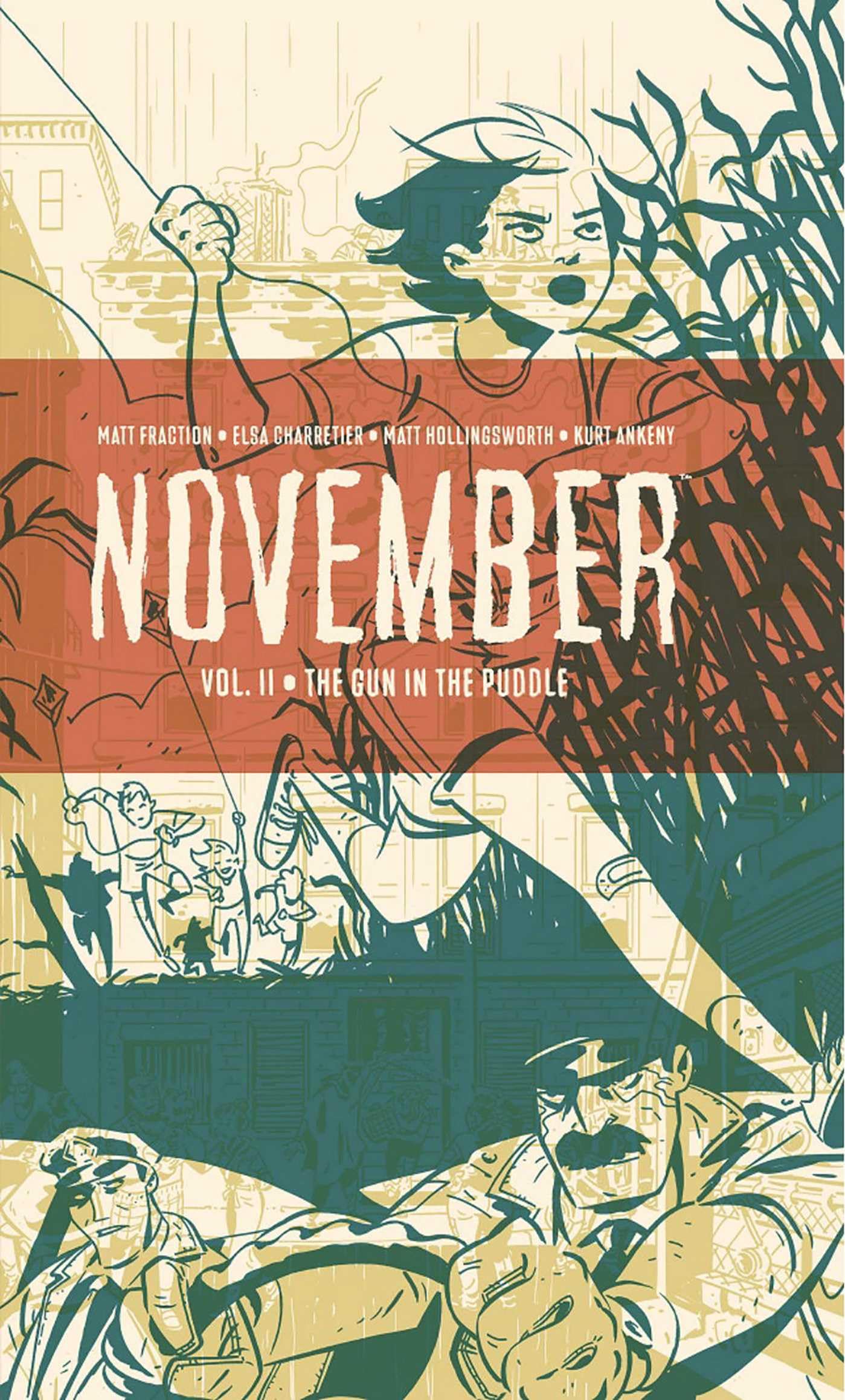 November Volume II: The Gun in the Puddle