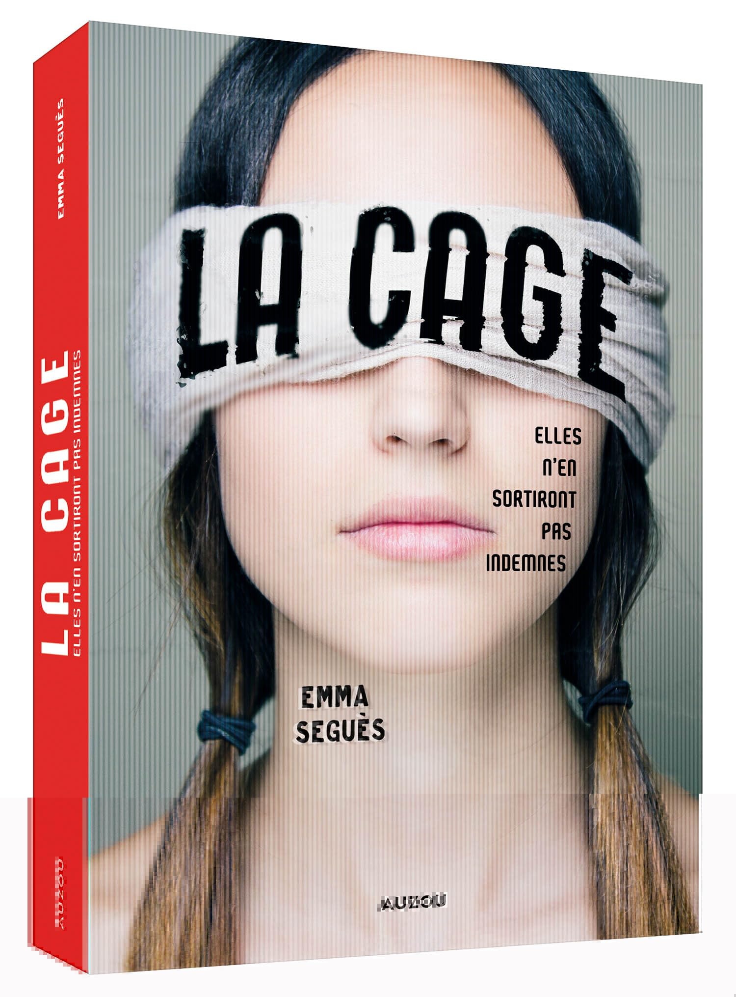 LA CAGE - ELLES N'EN SORTIRONT PAS INDEMNES