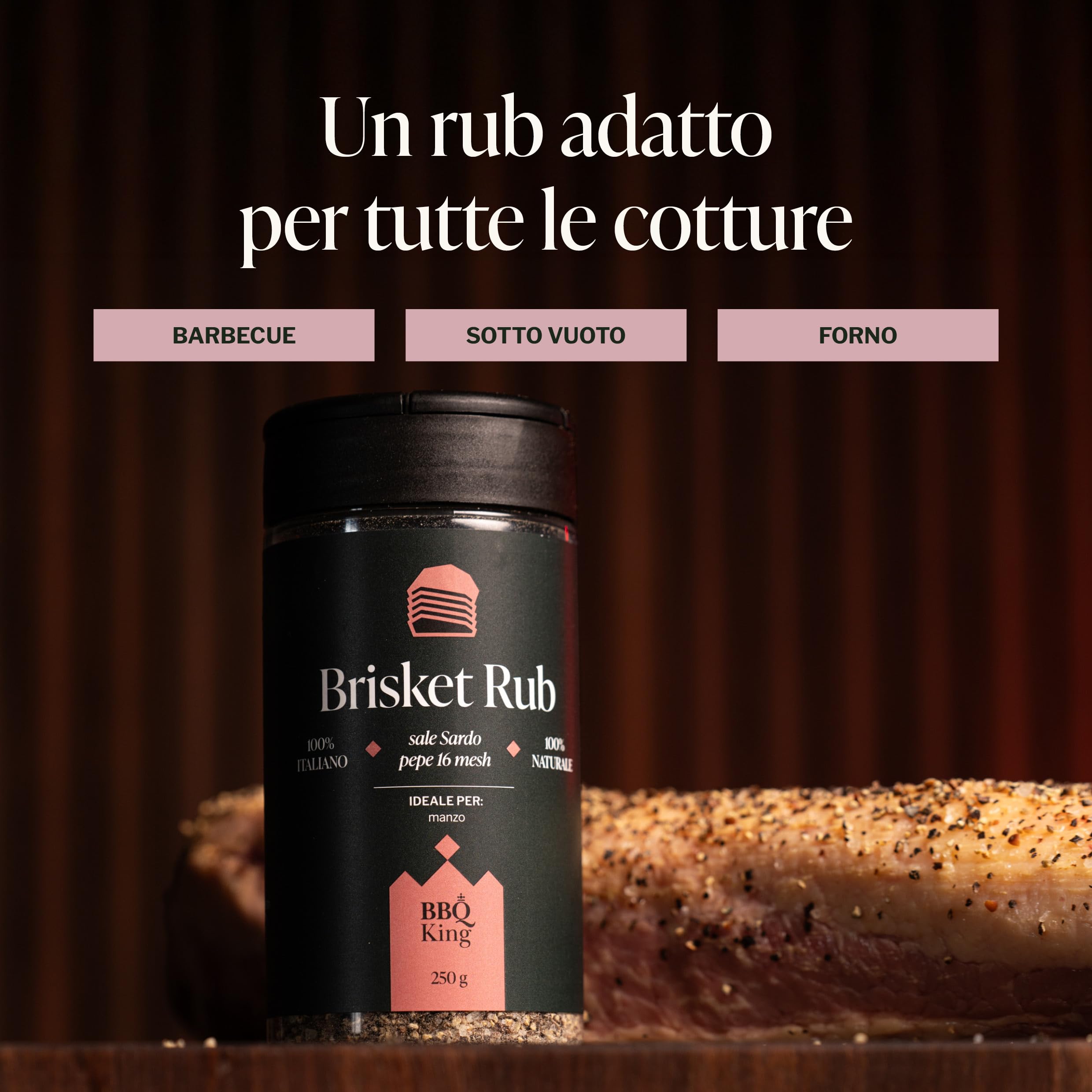 BBQ KING, Brisket Rub Envase de 250 g, adobo seco para barbacoa ideal, para carne de vacuno y barbacoas texanas, set de especias para cocina 100% Made in Italy, mezcla técnica para cocción prolongada