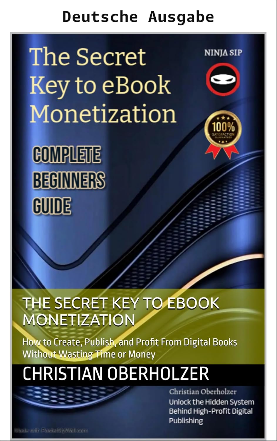Der Geheimschlüssel zur eBook-Monetarisierung (Kostenlose Online-Monetarisierungssysteme) (German Edition)