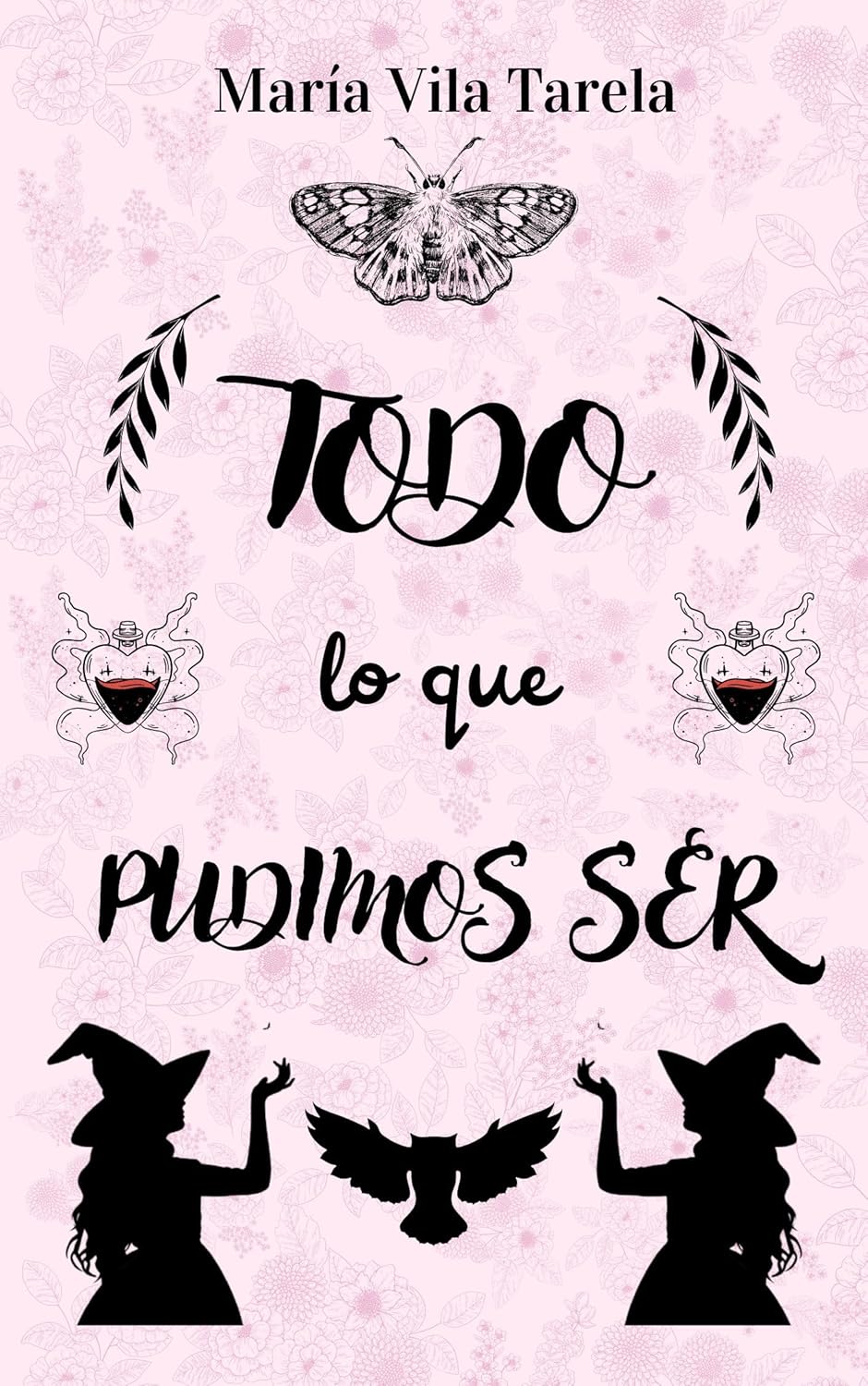 Todo lo que pudimos ser