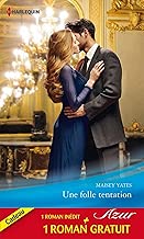Download Une folle tentation - Naissance d'une passion : (promotion) (Azur) PDF