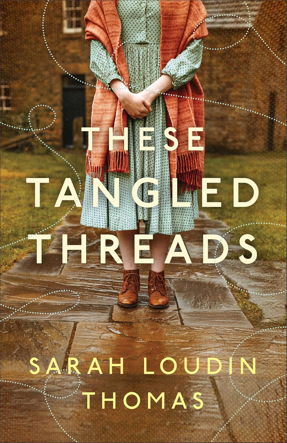 These Tangled Threads by Sarah Loudin Thomas: Biltmore Estate Historical Fiction on Friendship & Second Chances