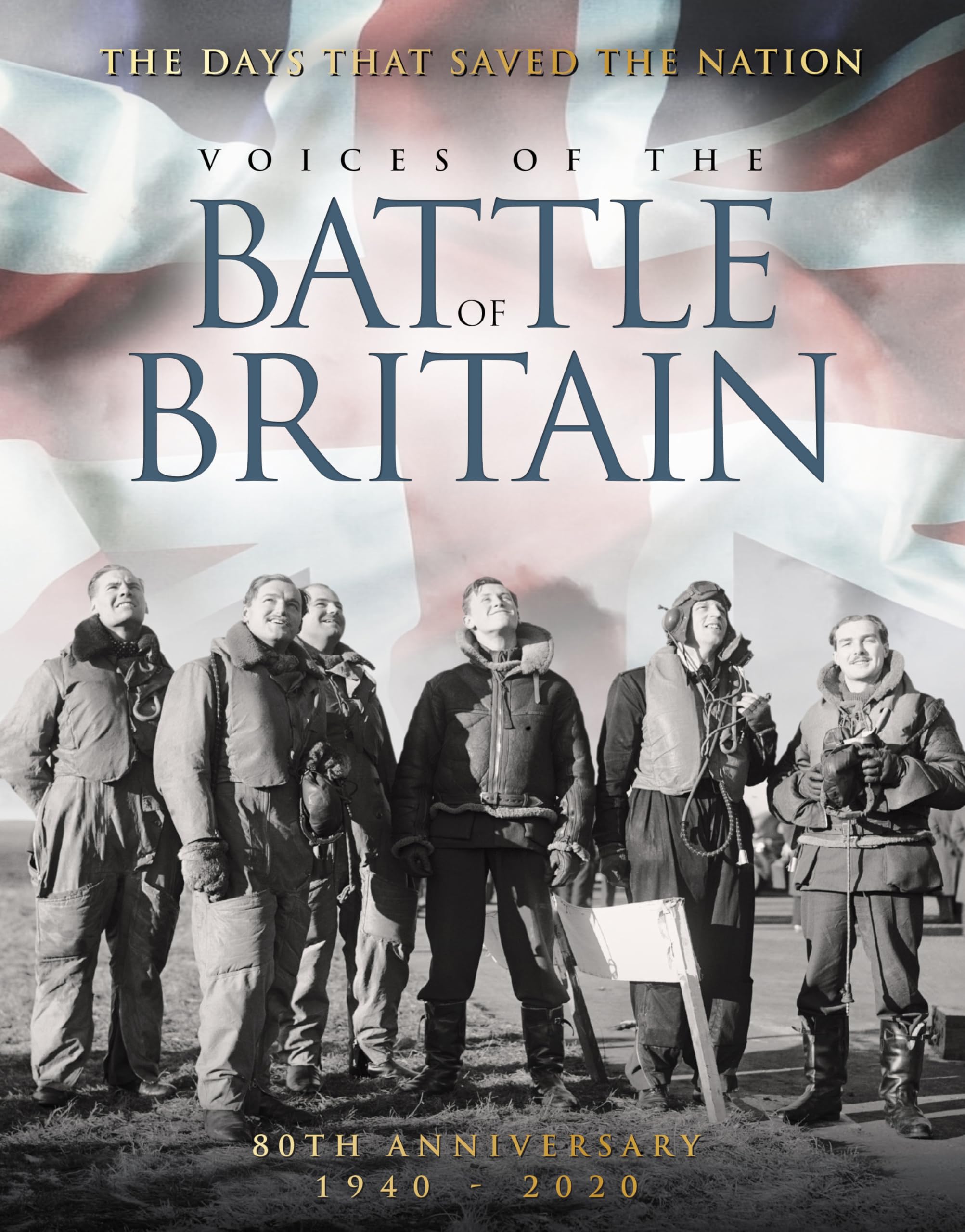 Voices of The Battle of Britain 80th Anniversary 1940 - 2020