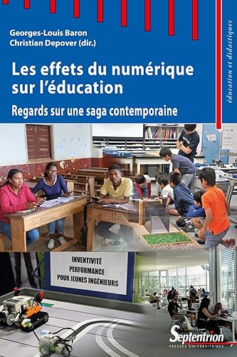Les effets du numérique sur l'éducation: Regards sur une saga contemporaine