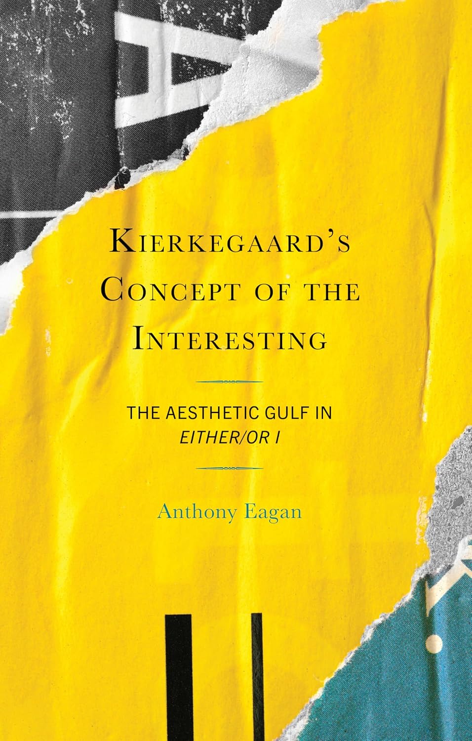 Kierkegaard's Concept of the Interesting: The Aesthetic Gulf in Either/Or I (New Kierkegaard Research)