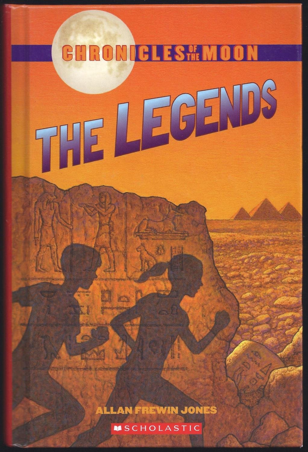 Cover of Chronicles of the Moon: The Legends: Legend of the Pharaoh's Tomb; Legend of the Lost City; Legend of the Anaconda Kind; Legend of the Golden Elephant (4 books in 1)