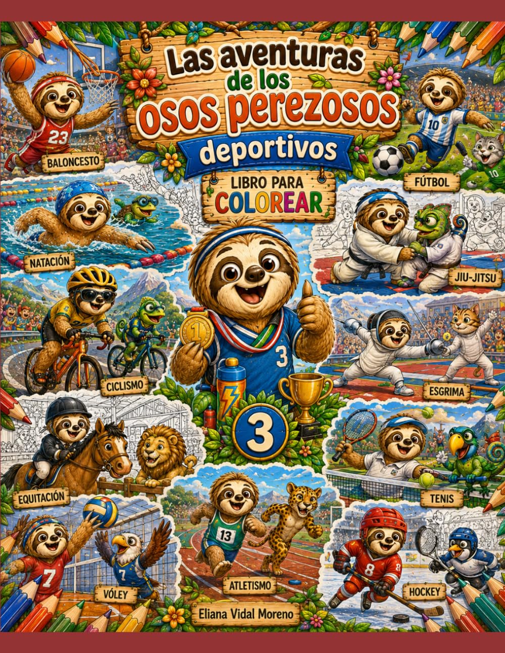 Las Aventuras de los Osos Perezosos Deportivos: Libro para Colorear