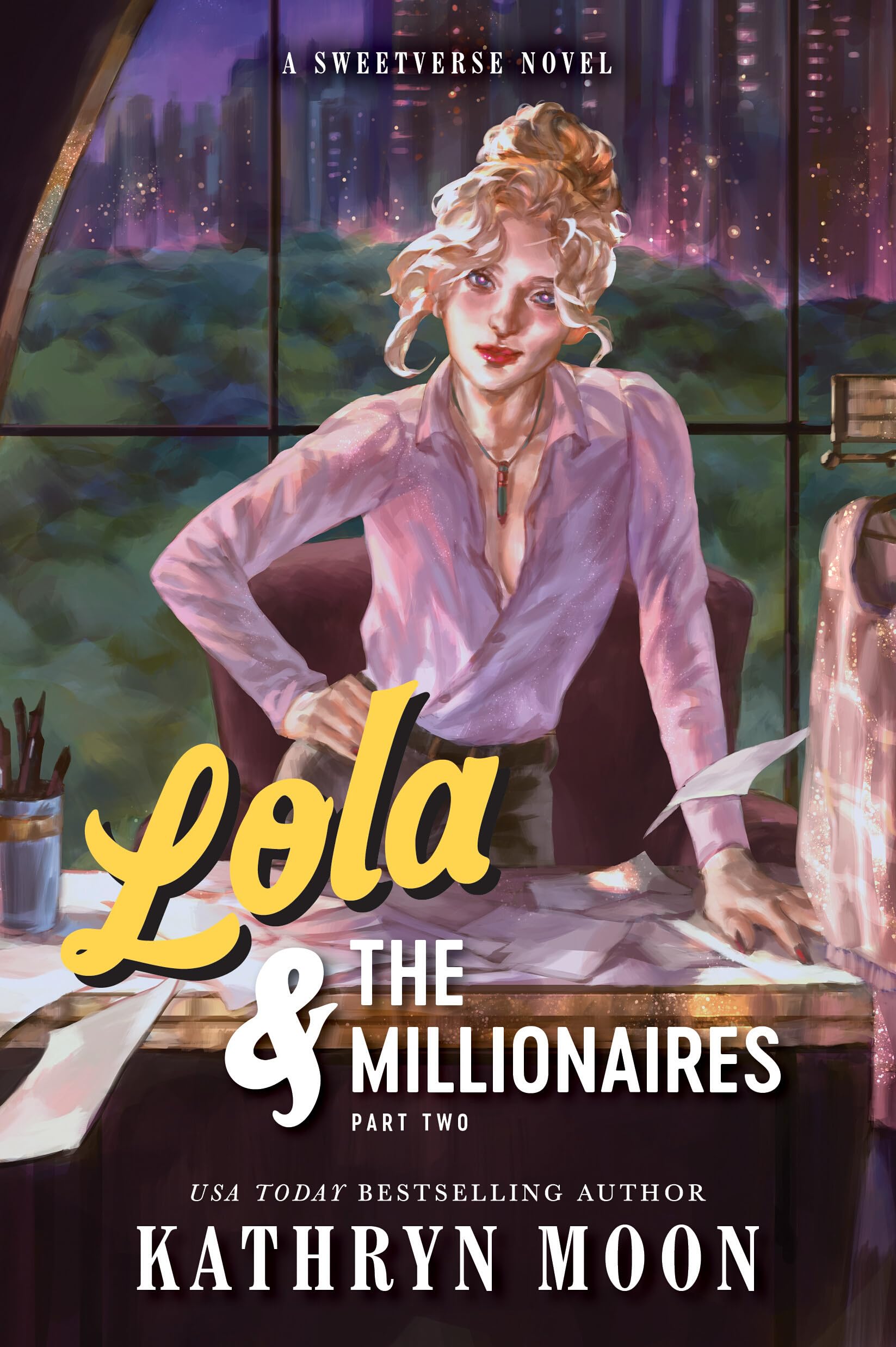 Lola & the Millionaires: Part Two: An Omegaverse Why Choose Romance (Sweetverse Book 3)