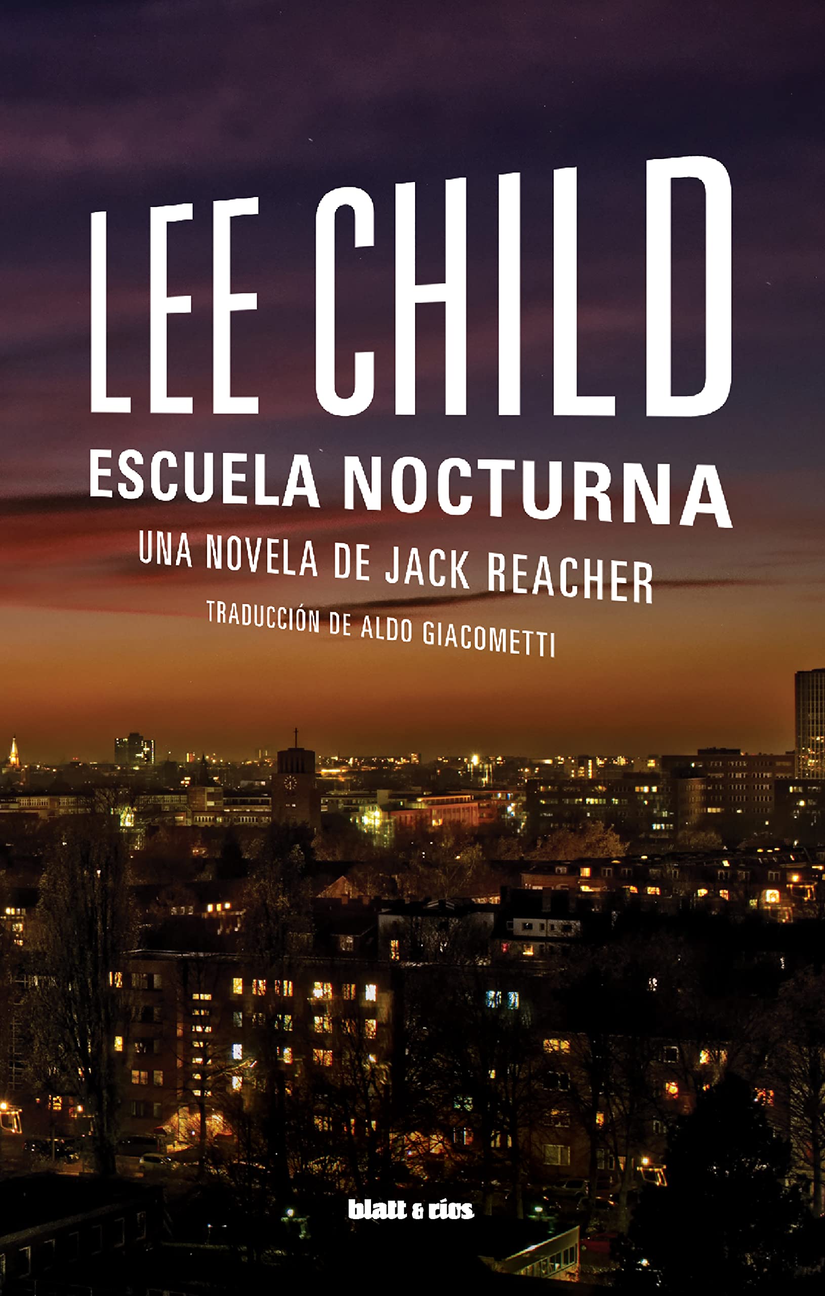 Escuela nocturna: Edición Latinoamérica (Jack Reacher nº 21) (Spanish Edition)