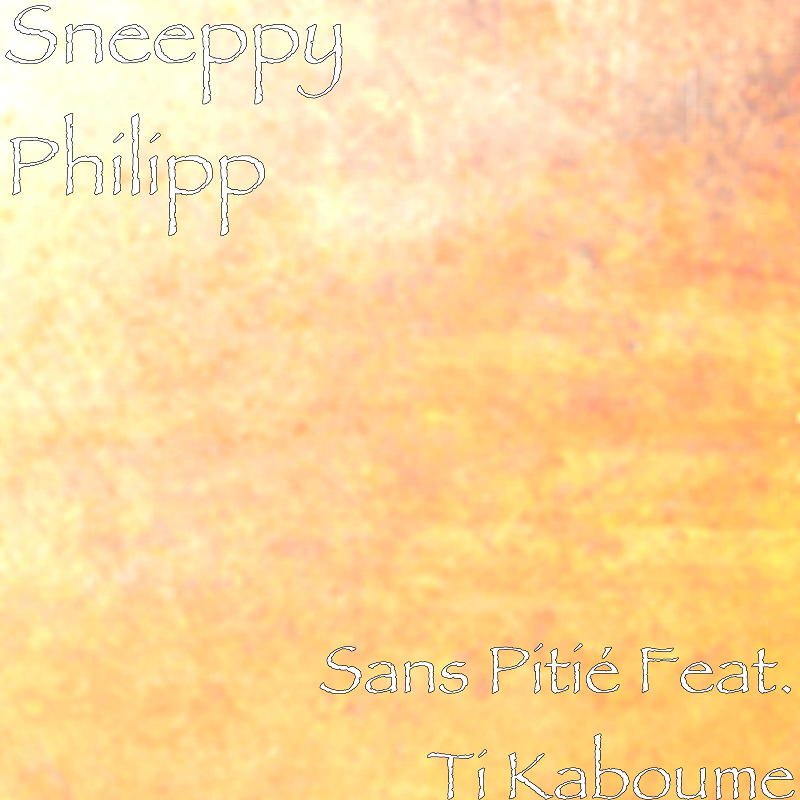 Sans Pitié [Explicit]