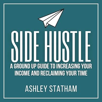 Side Hustle Audiobook by Ashley Statham episode artwork