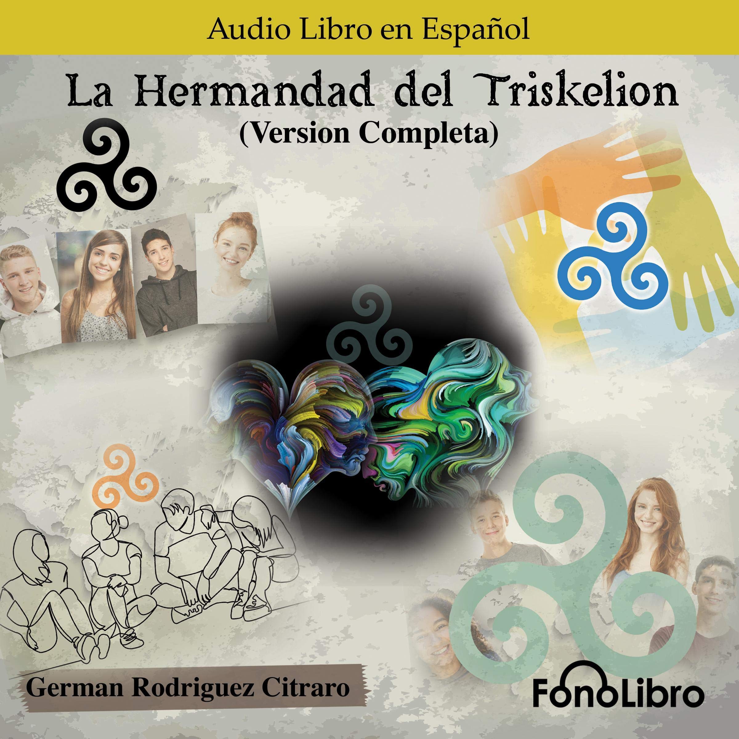 Cover art for La Hermandad del Triskelion [The Brotherhood of the Triskelion]: La Saga: Investigaciones Paranormales [The Saga: Paranormal Investigations]