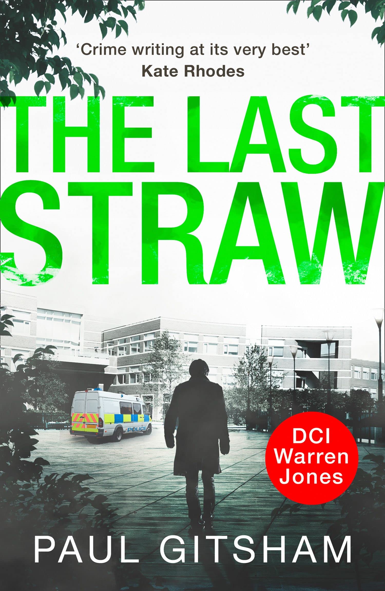 The Last Straw: Book 1 (DCI Warren Jones)