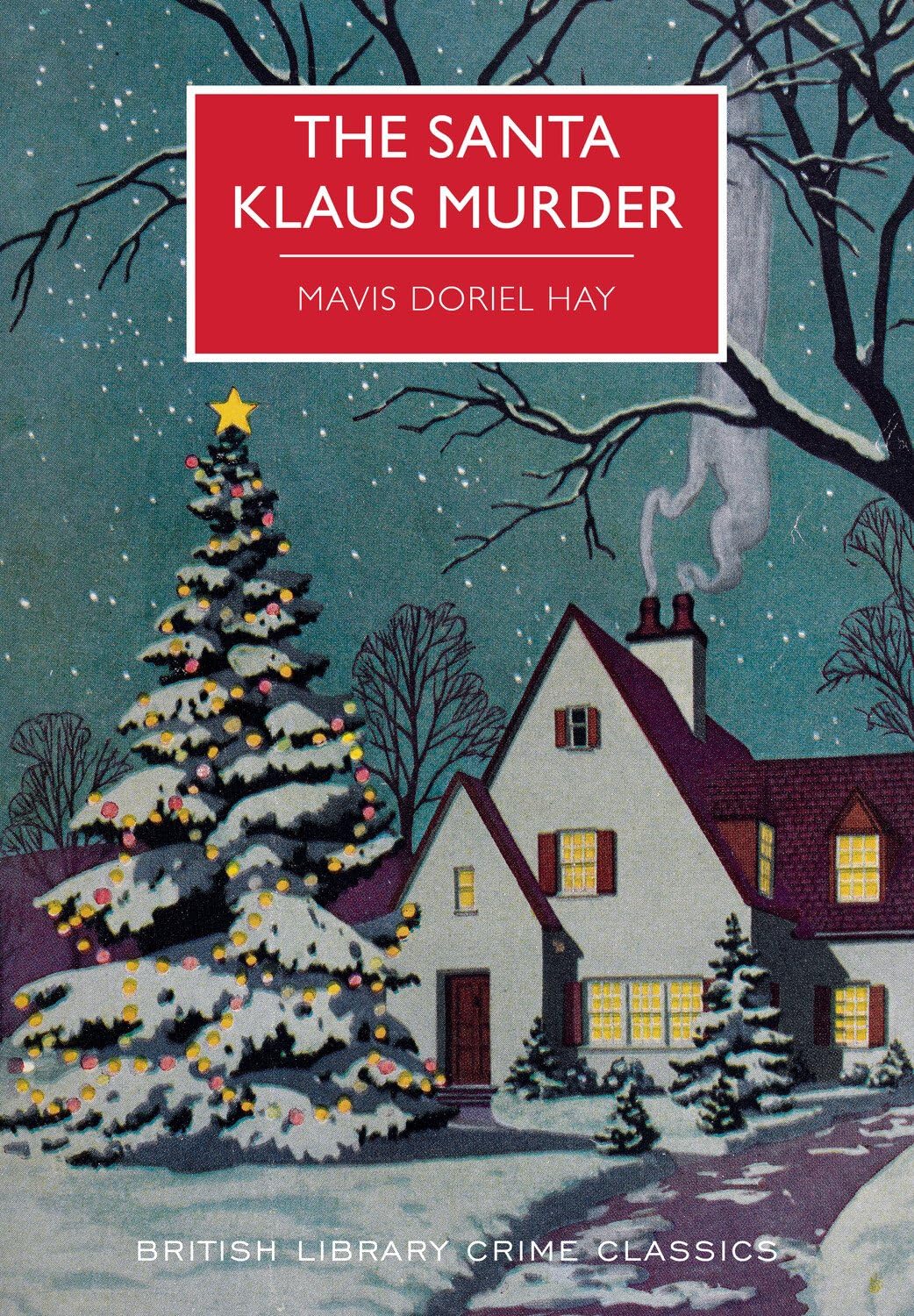 The Santa Klaus Murder (British Library Crime Classics)
