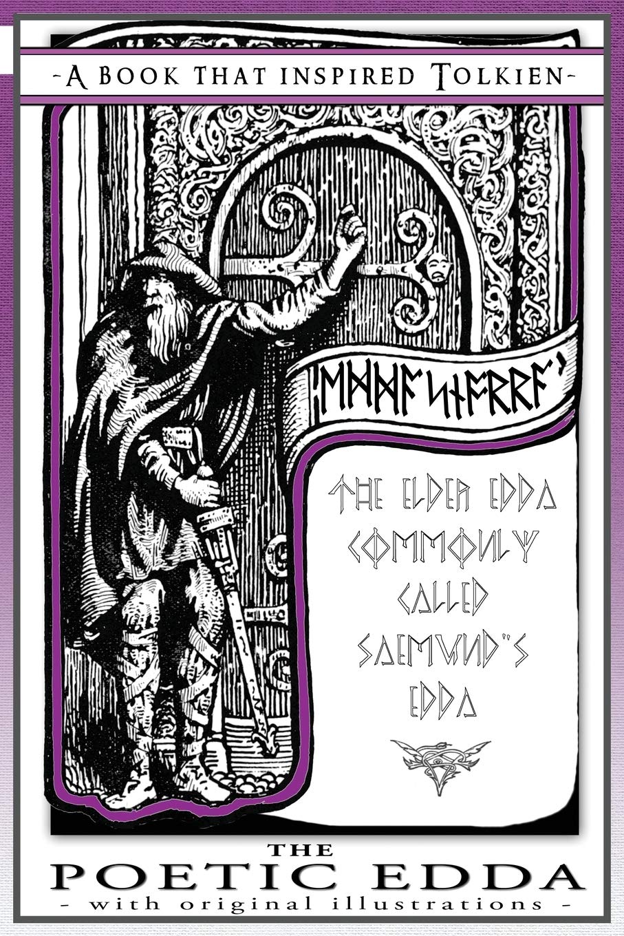 The Poetic Edda - A Book That Inspired Tolkien: With Original Illustrations: Volume 2 (The Professor's Bookshelf)