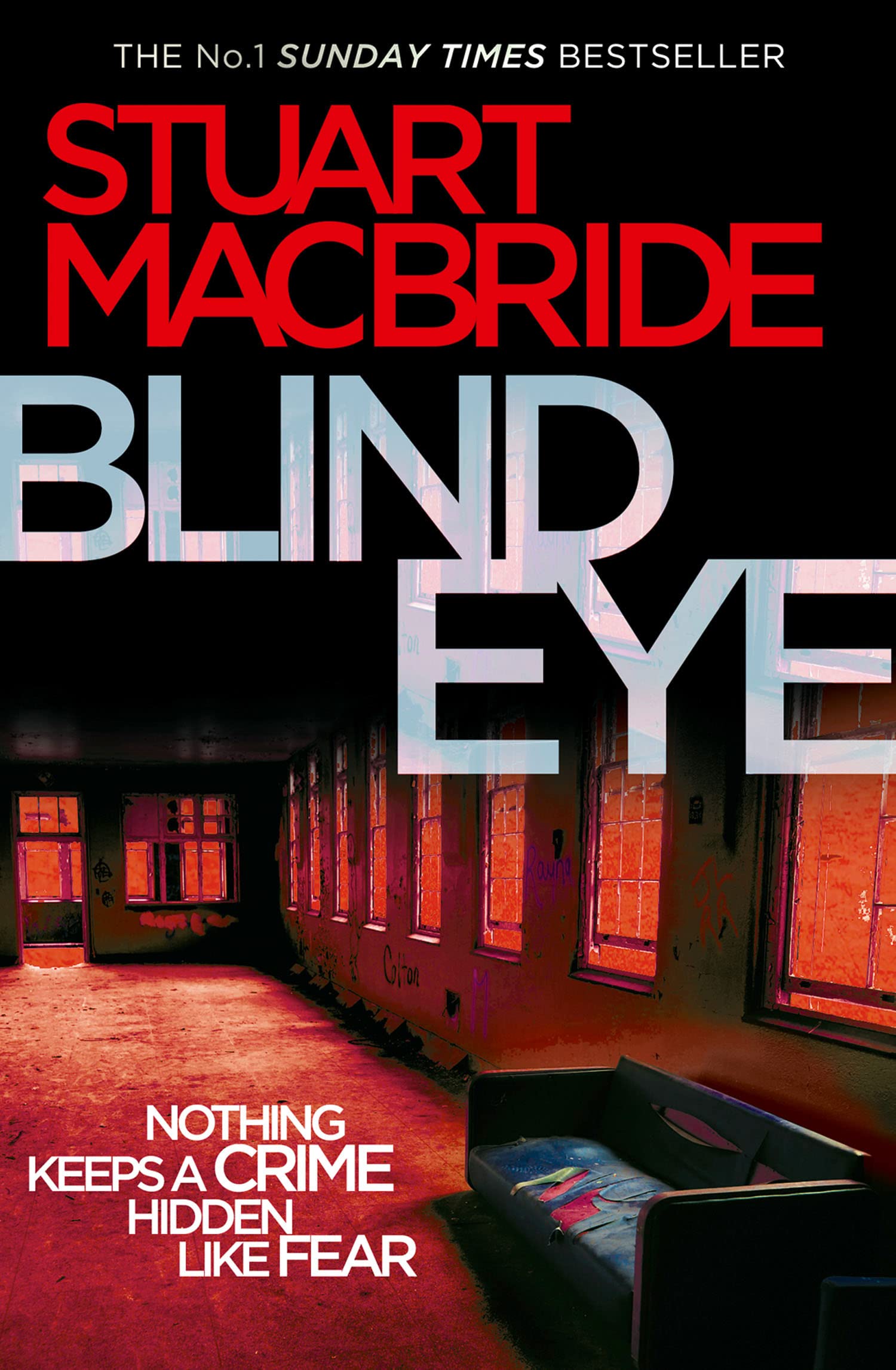 Blind Eye: The fifth Logan McRae thriller No.1 in Sunday Times bestseller Scottish detective crime series: Book 5