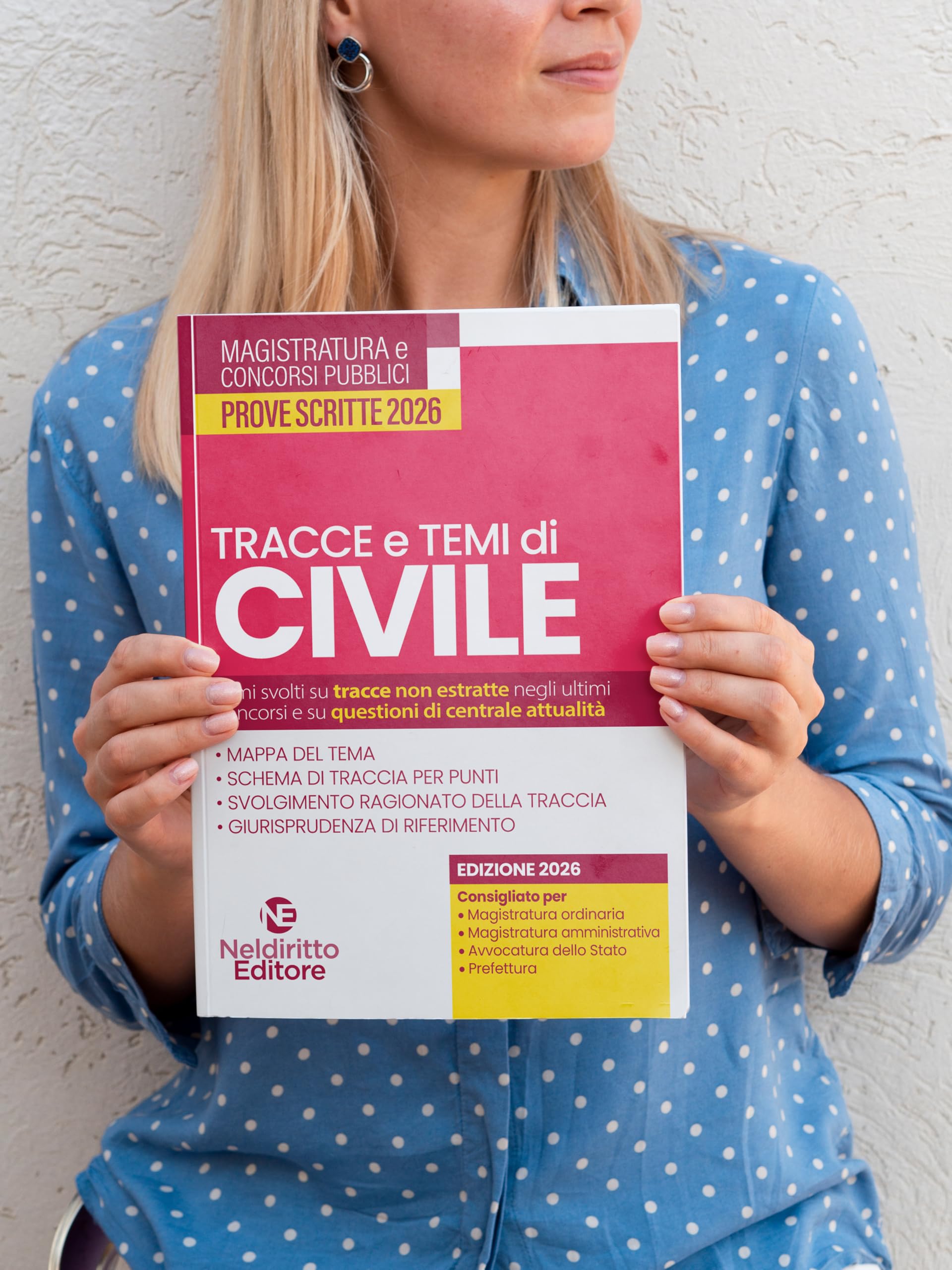 Tracce e temi di diritto civile 2026. Per il concorso in magistratura e per i concorsi superiori. Nuova ediz.