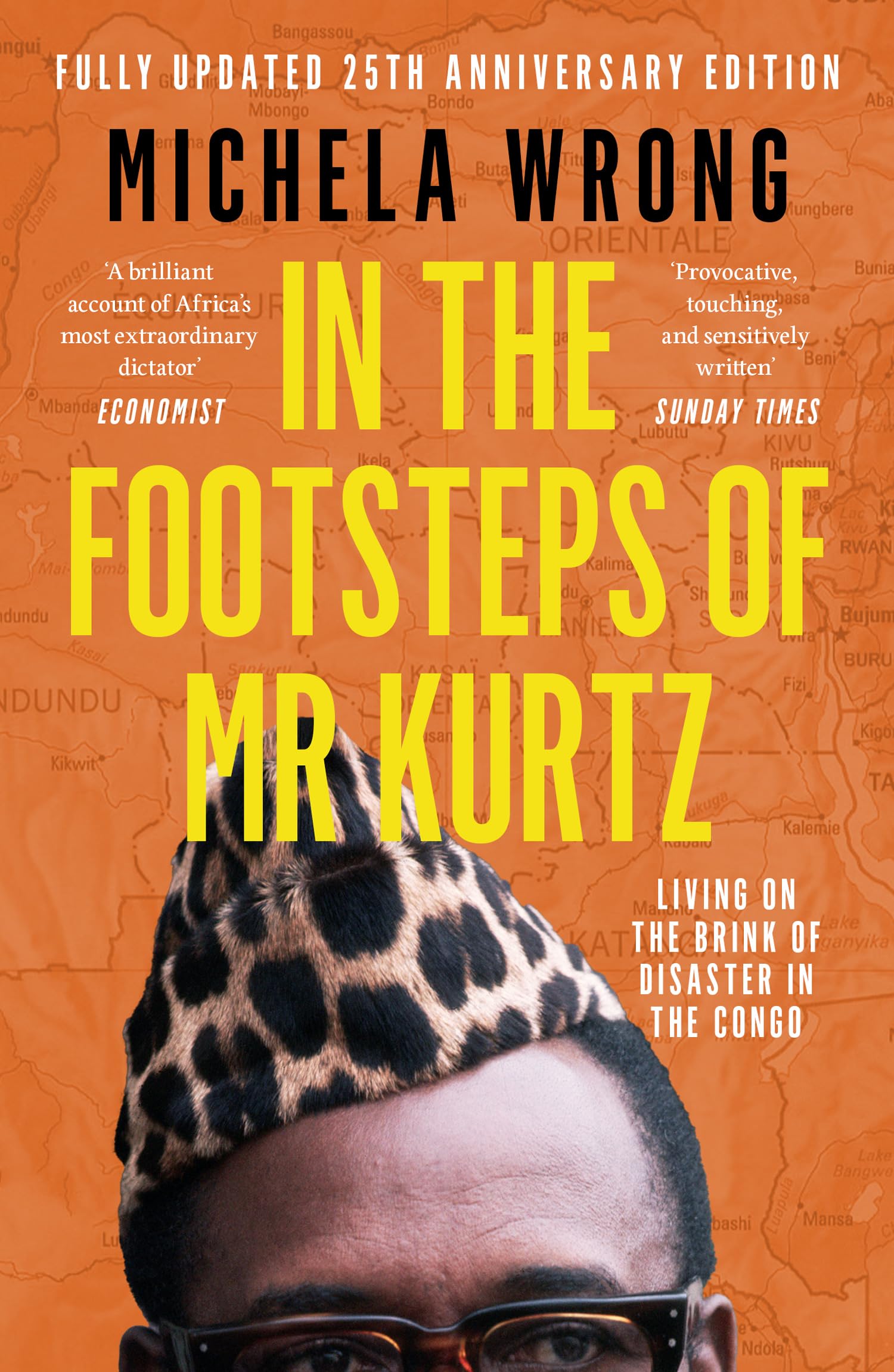 In the Footsteps of Mr Kurtz: Living on the Brink of Disaster in the Congo