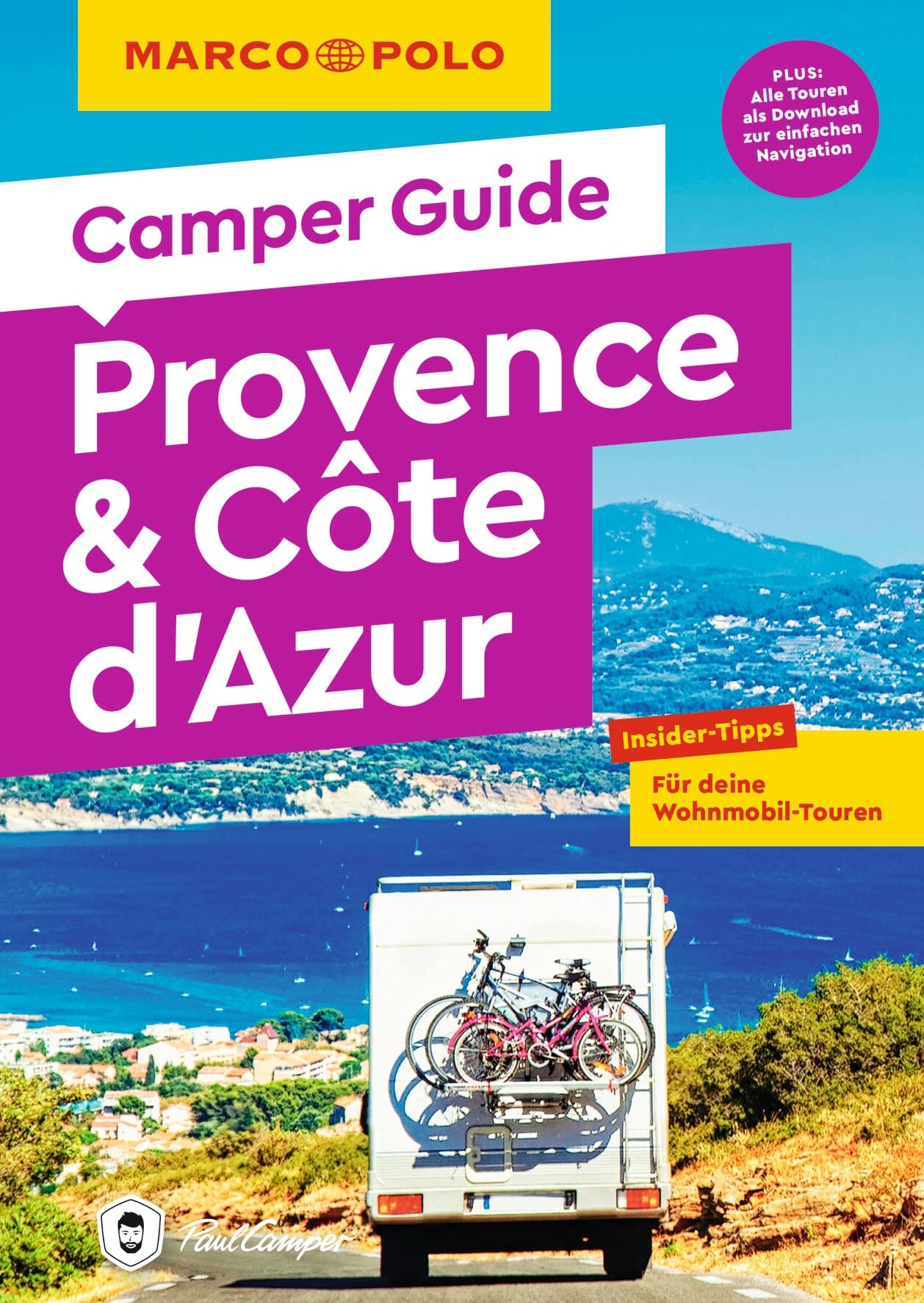 MARCO POLO Camper Guide Provence & Côte d`Azur: Insider-Tipps für deine Wohnmobil-Touren