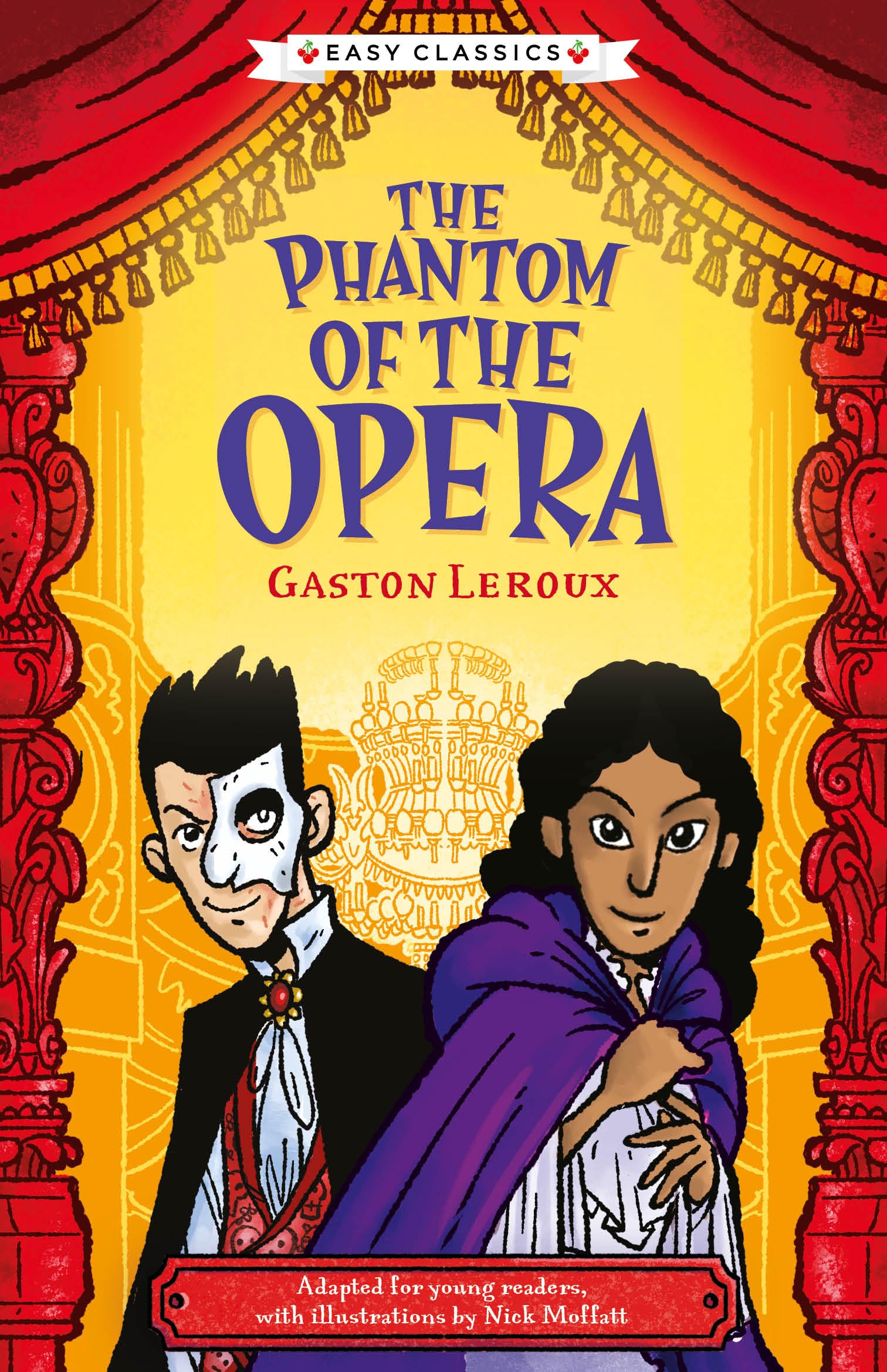 Creepy Classics: The Phantom of the Opera (Easy Classics): 4 (The Creepy Classics Children's Collection)