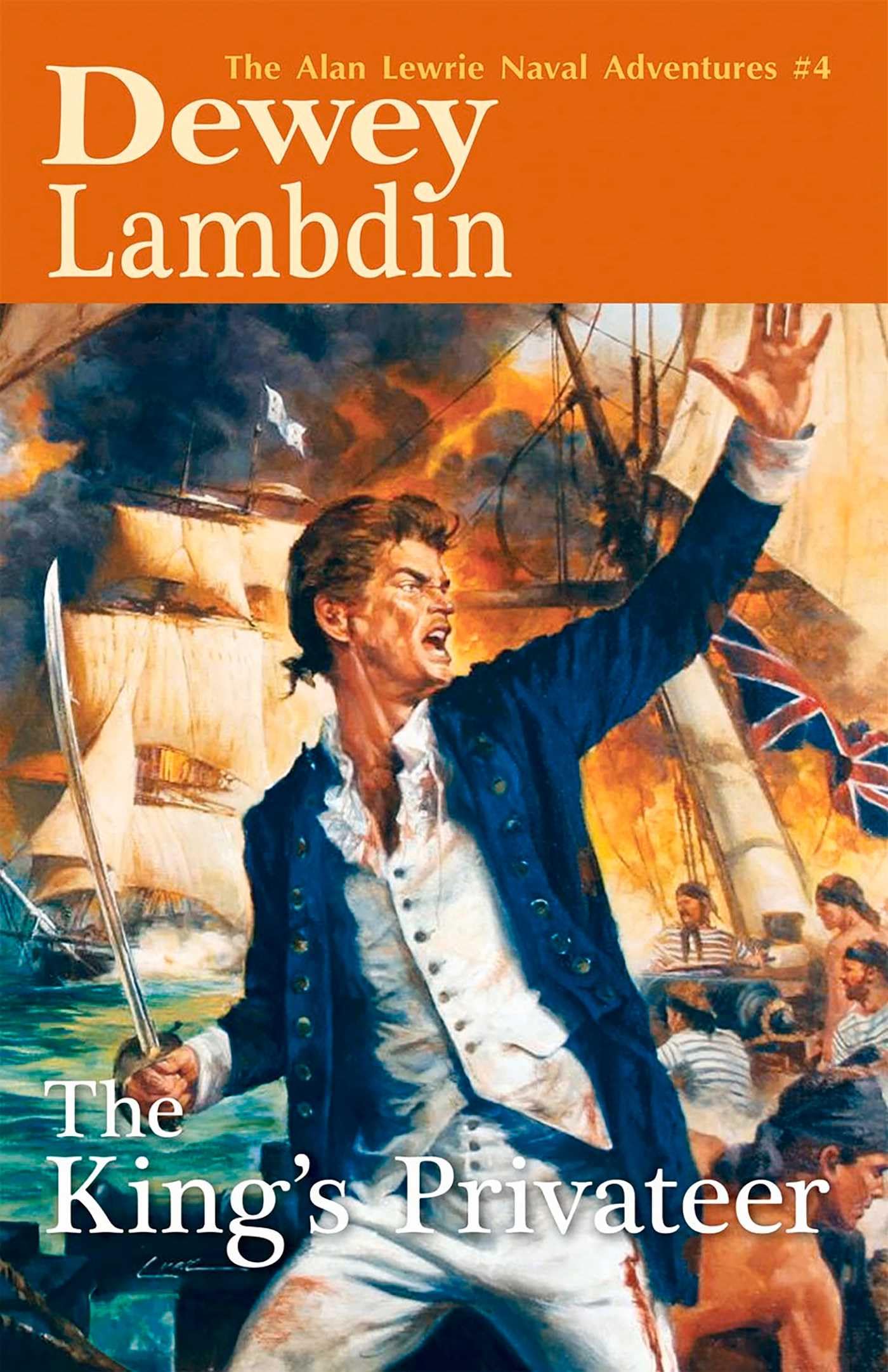 King's Privateer: 4 (Alan Lewrie Naval Adventures)
