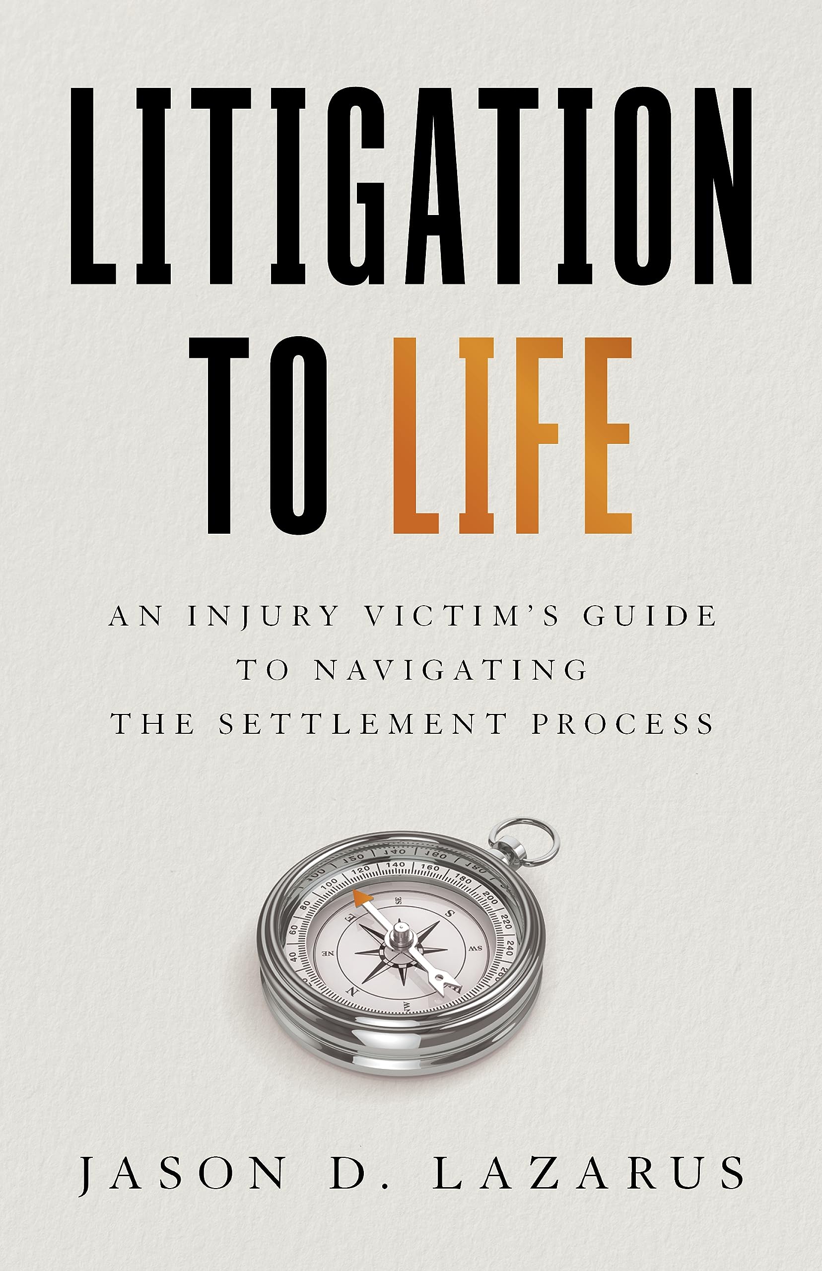 Litigation to Life: An Injury Victim’s Guide to Navigating the Settlement Process