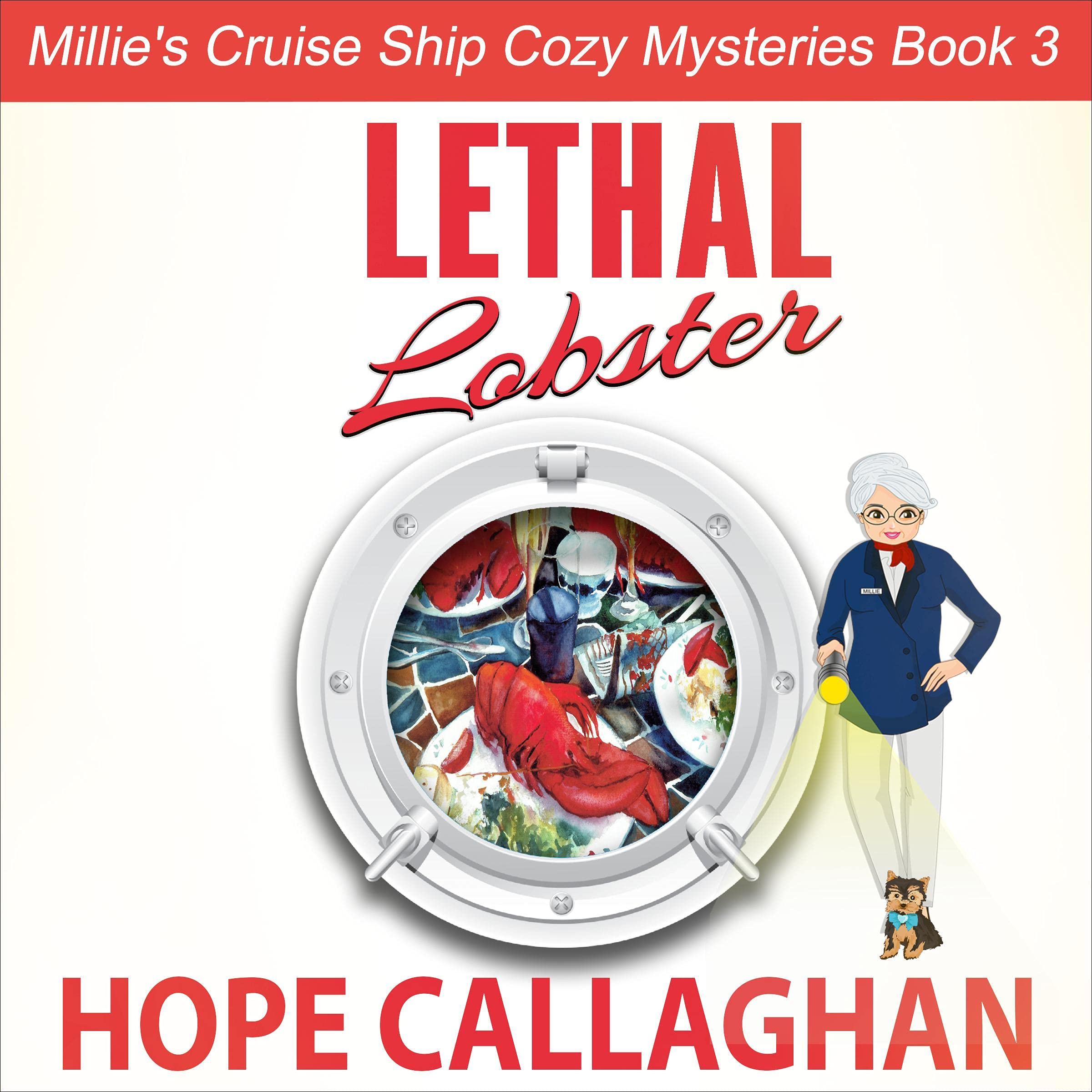 Lethal Lobster: A Cruise Ship Cozy Mystery