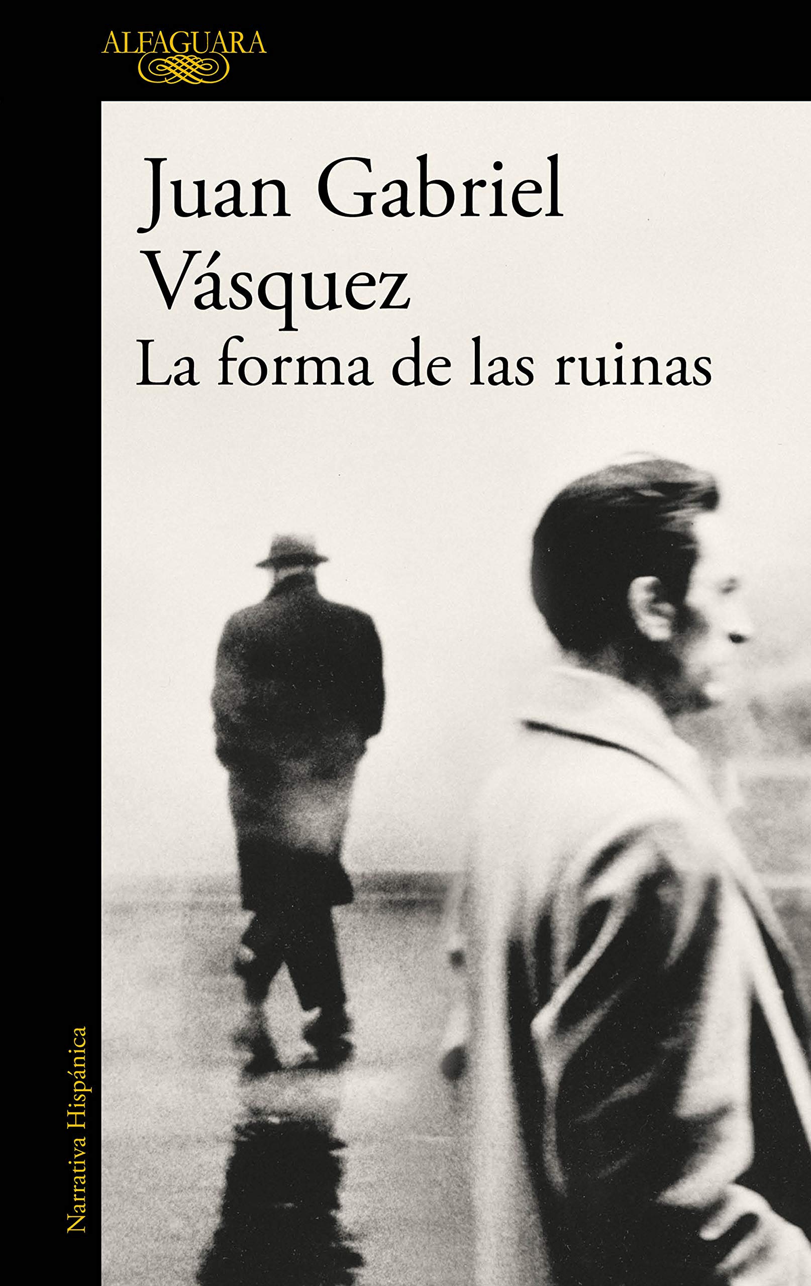 La forma de las ruinas (Hispánica)