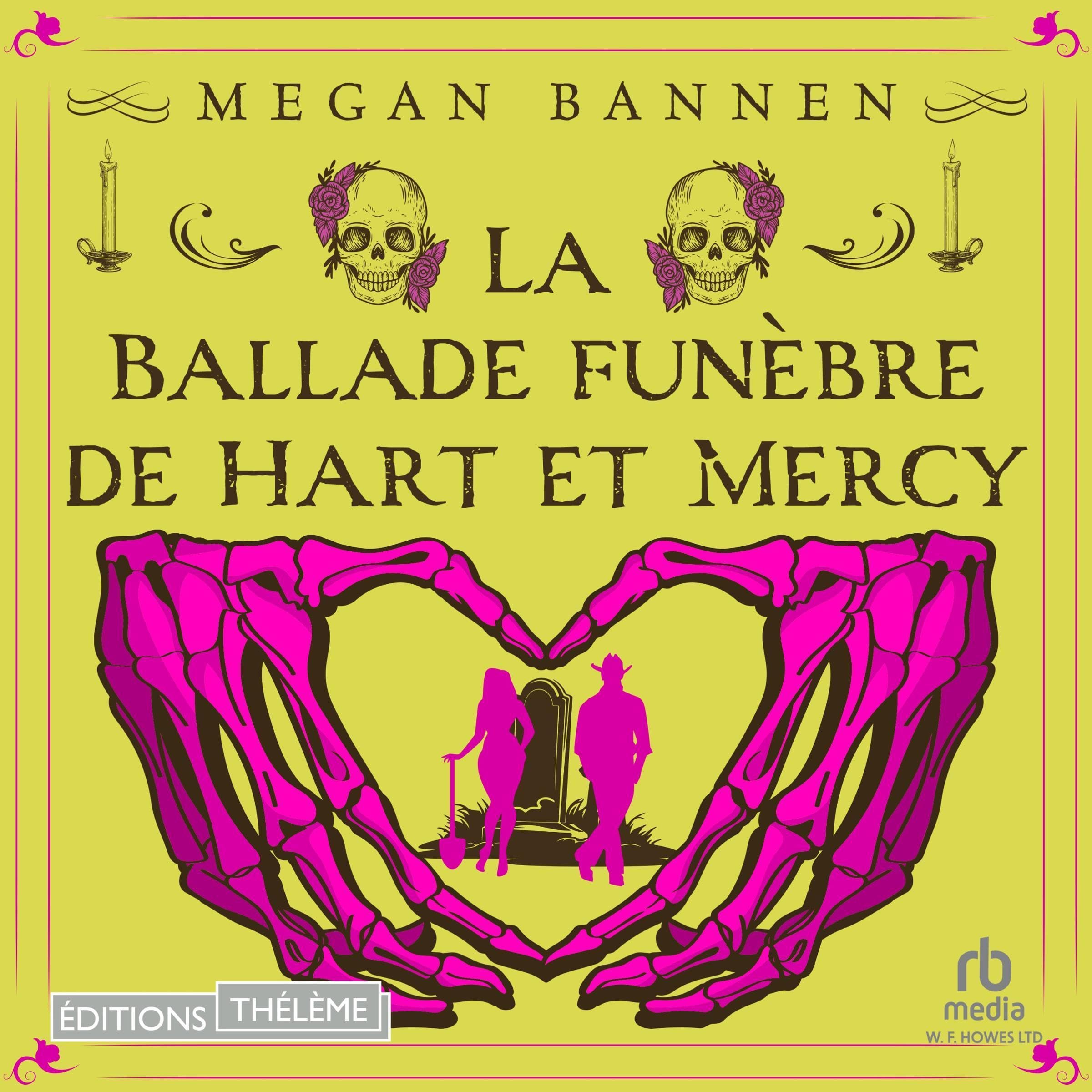 La Ballade funèbre de Hart et Mercy [The Funeral Ballad of Hart and Mercy]