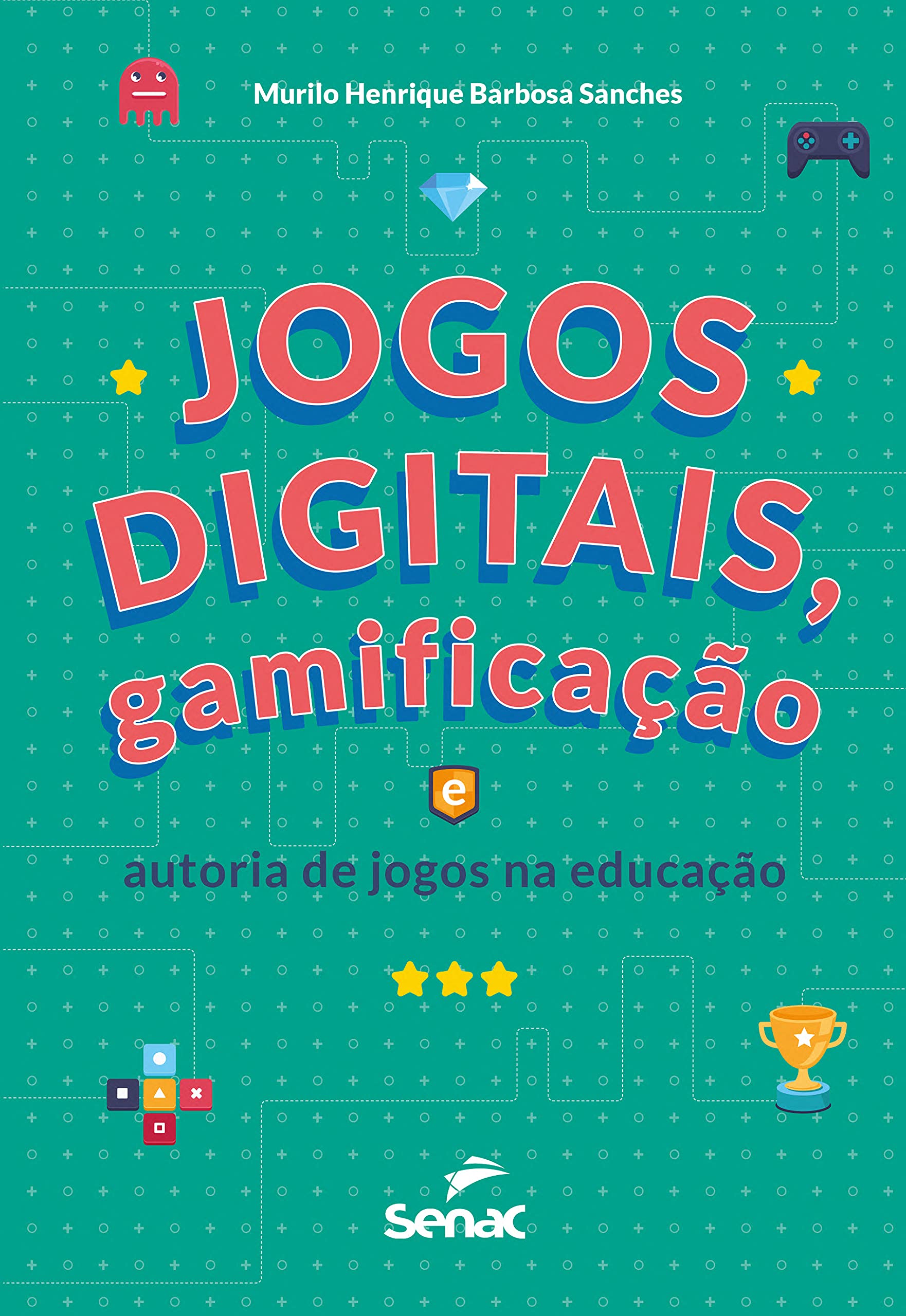 Jogos digitais, gamificação e autoria de jogos na educação