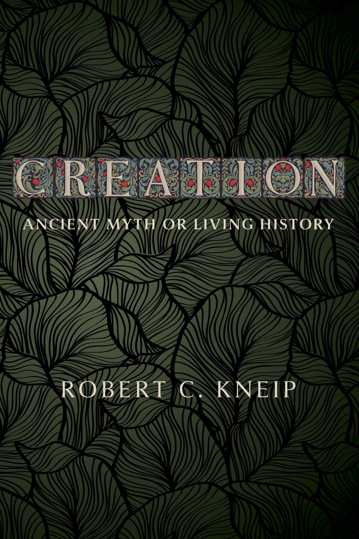 Creation: Ancient Myth or Living History