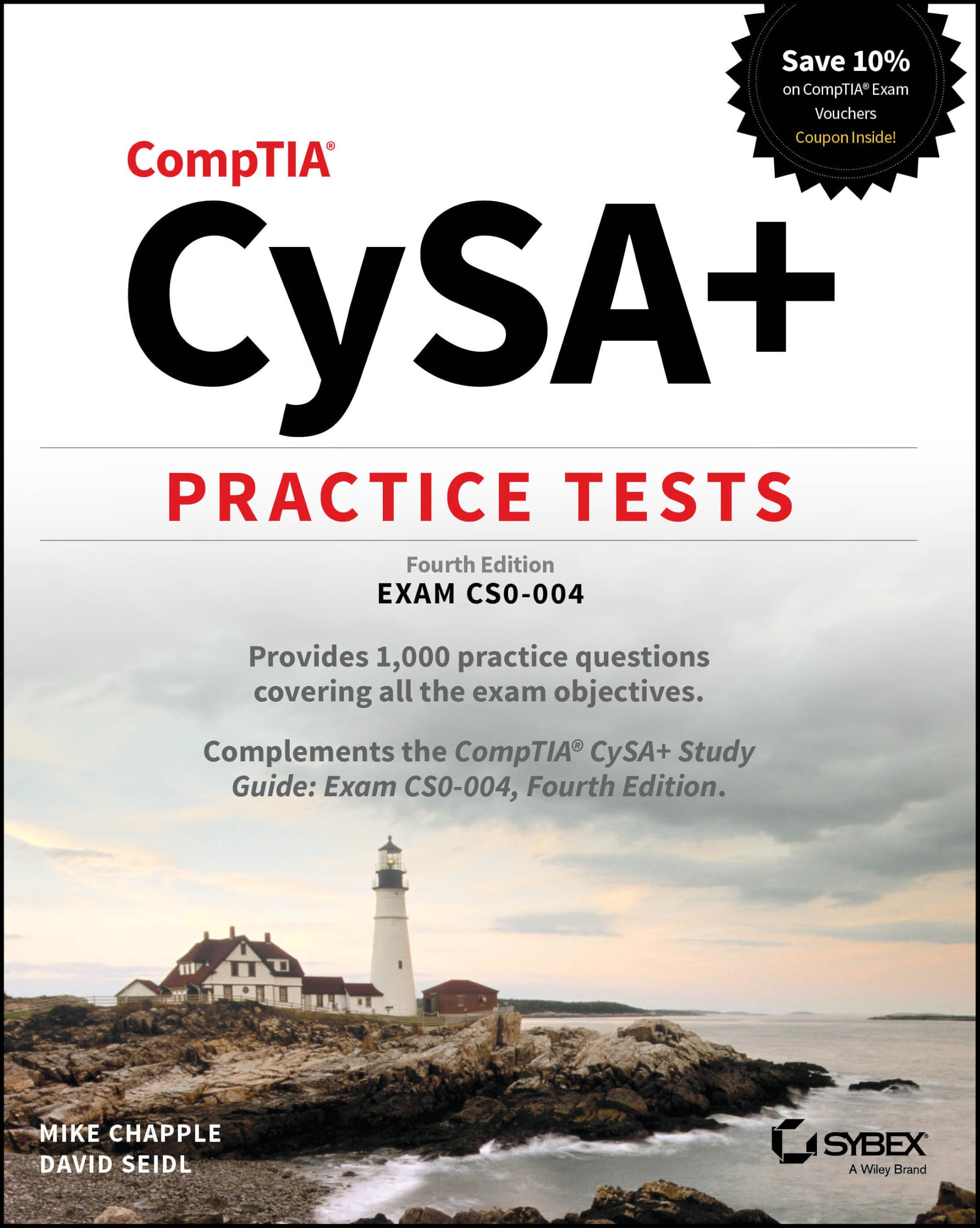 CompTIA CySA+ Practice Tests: Exam CS0-004 (Sybex Study Guide)