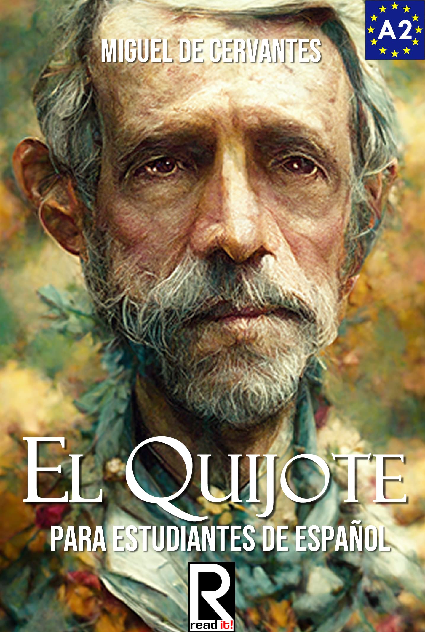El Quijote para estudiantes de español. Libro de lectura.: The Quixote for Spanish learners. Reading Book Level A2. Beginners (Spanish Edition)