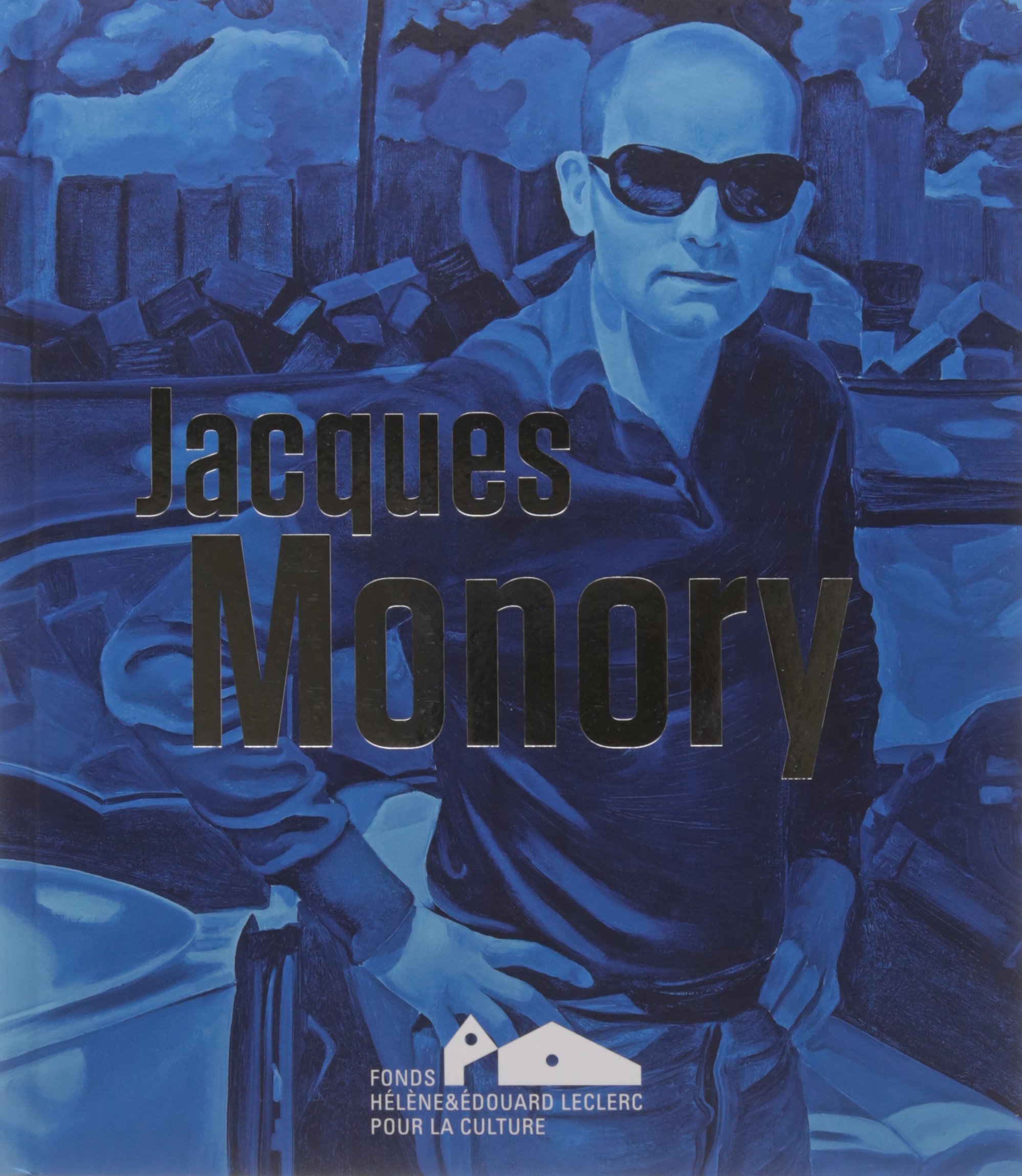 Jacques Monory livre d'art et catalogue raisonné de l'œuvre picturale