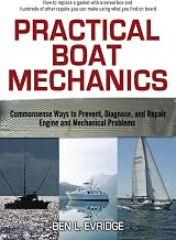 Practical Boat Mechanics: Commonsense Ways to Prevent, Diagnose, and Repair Engines and Mechanical Problems